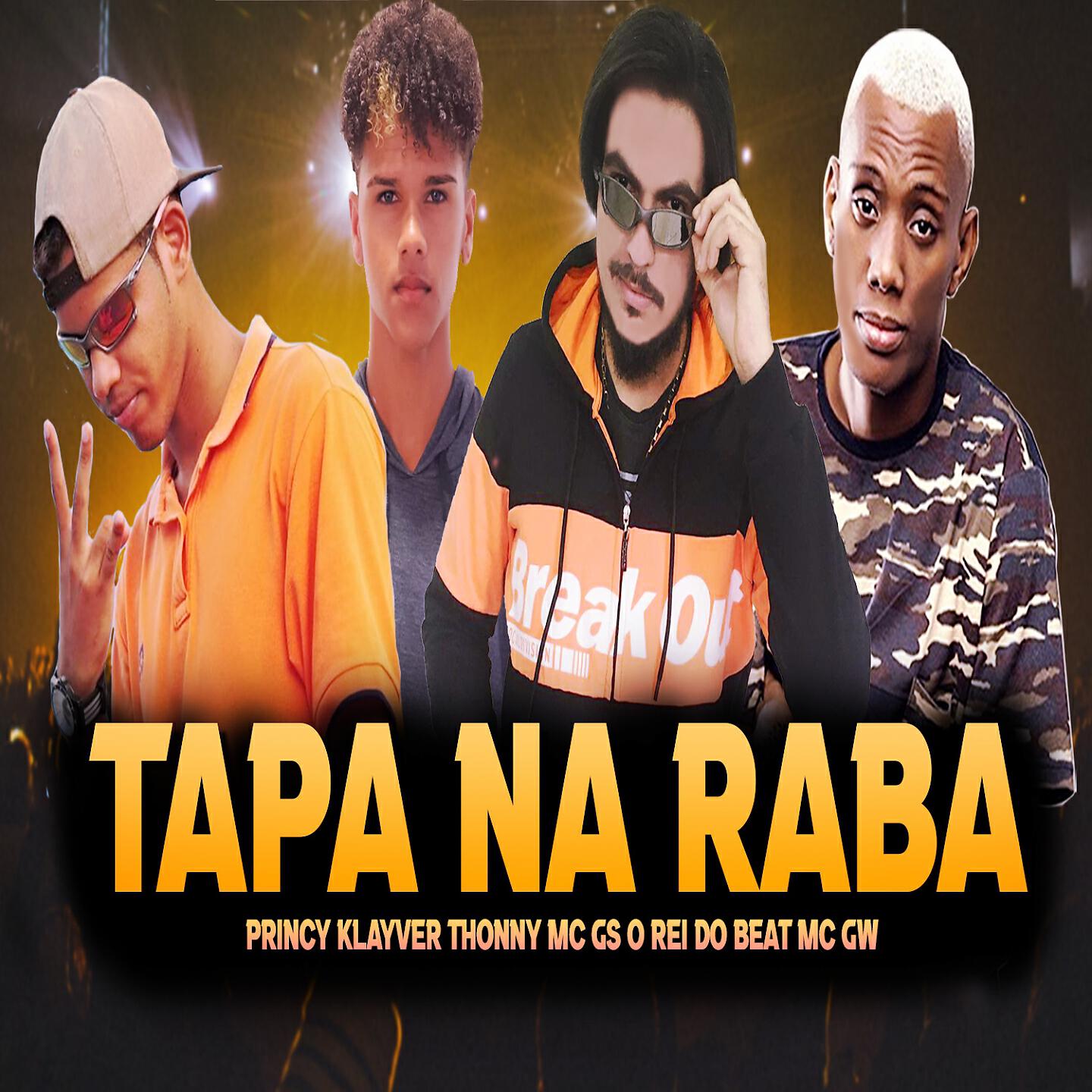 GS O Rei do Beat - Tapa na Raba