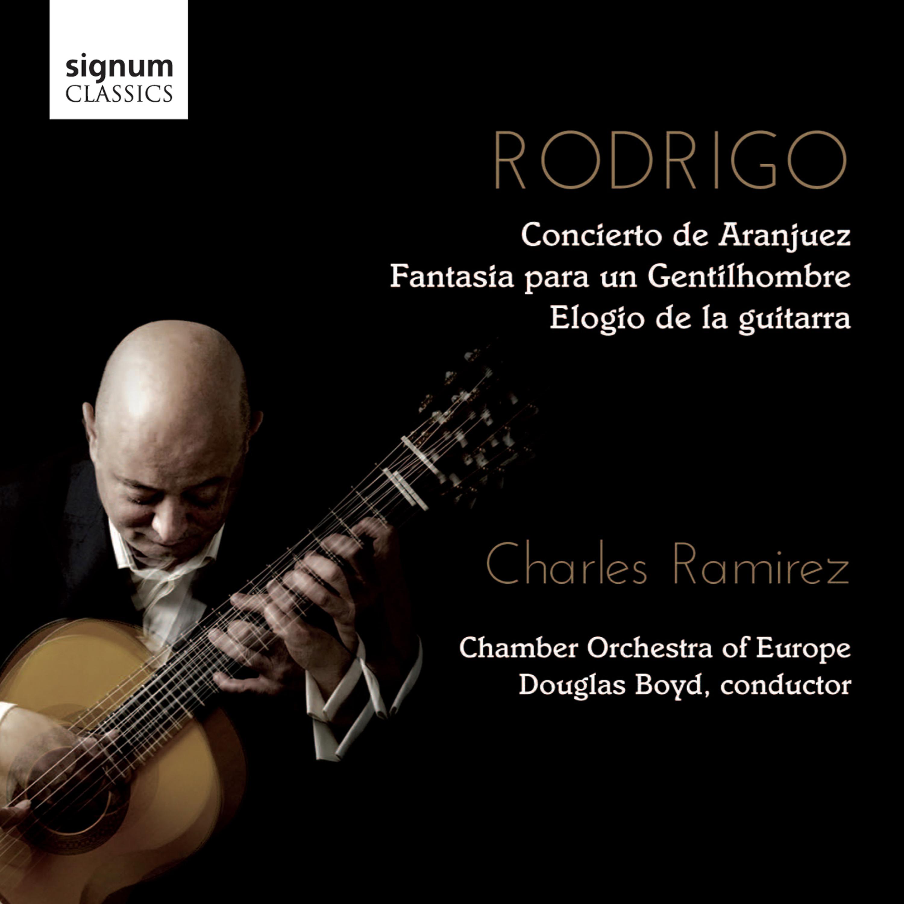 Постер альбома Rodrigo: Concierto de Aranjuez, Fantasía Para un Gentilhombre, Elogio de la guitarra