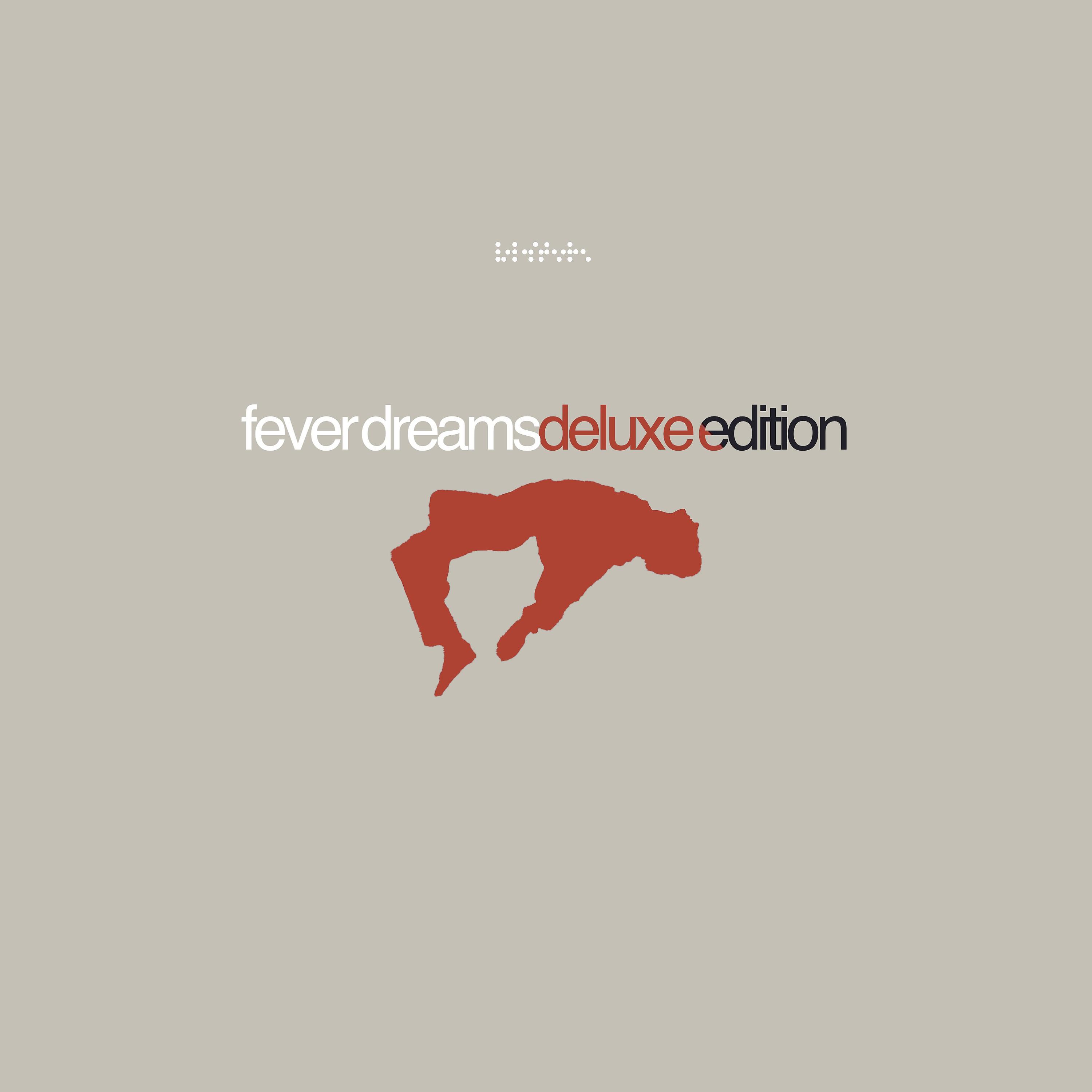 Постер альбома Fever Dreams (Deluxe Edition)