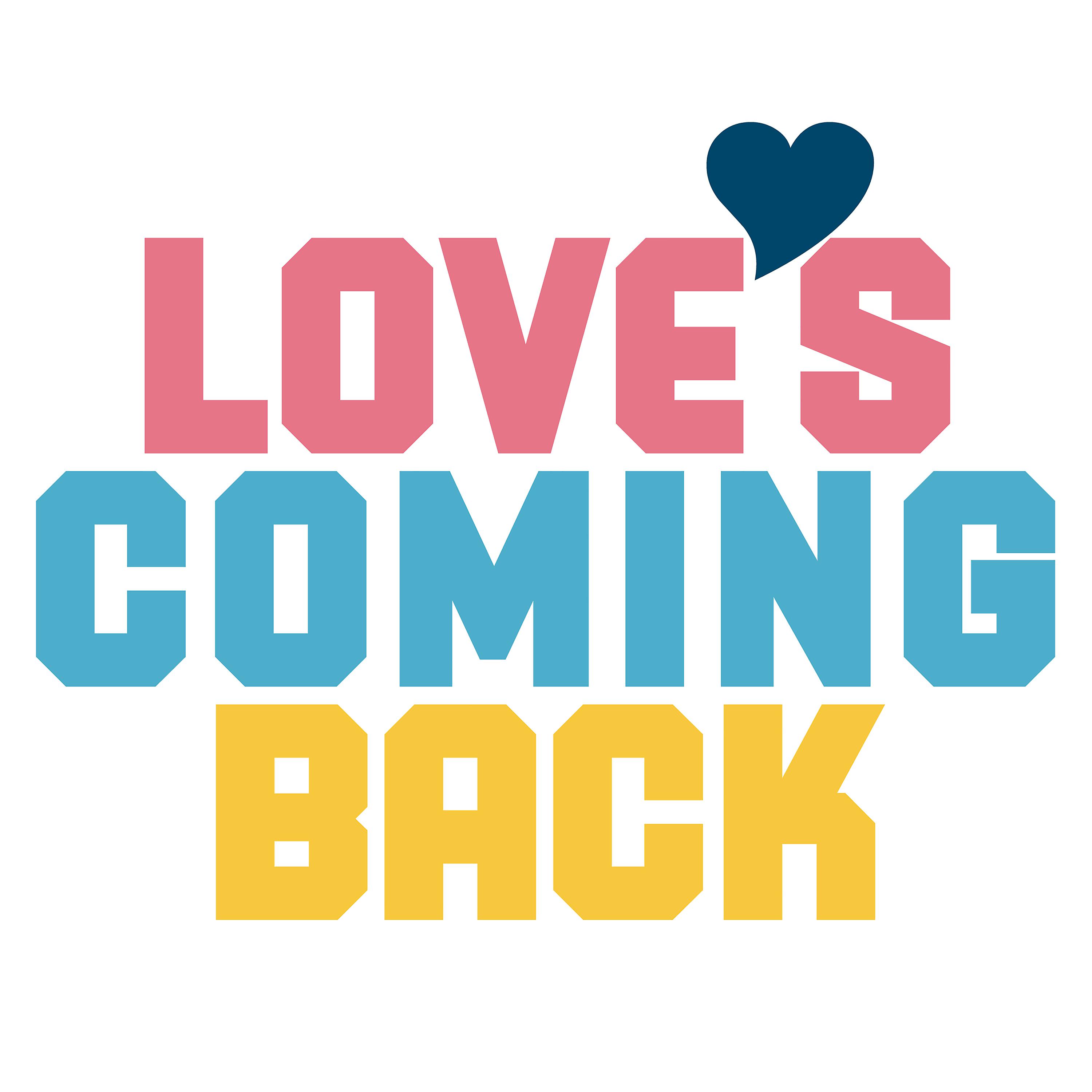 Постер альбома Love's Coming Back