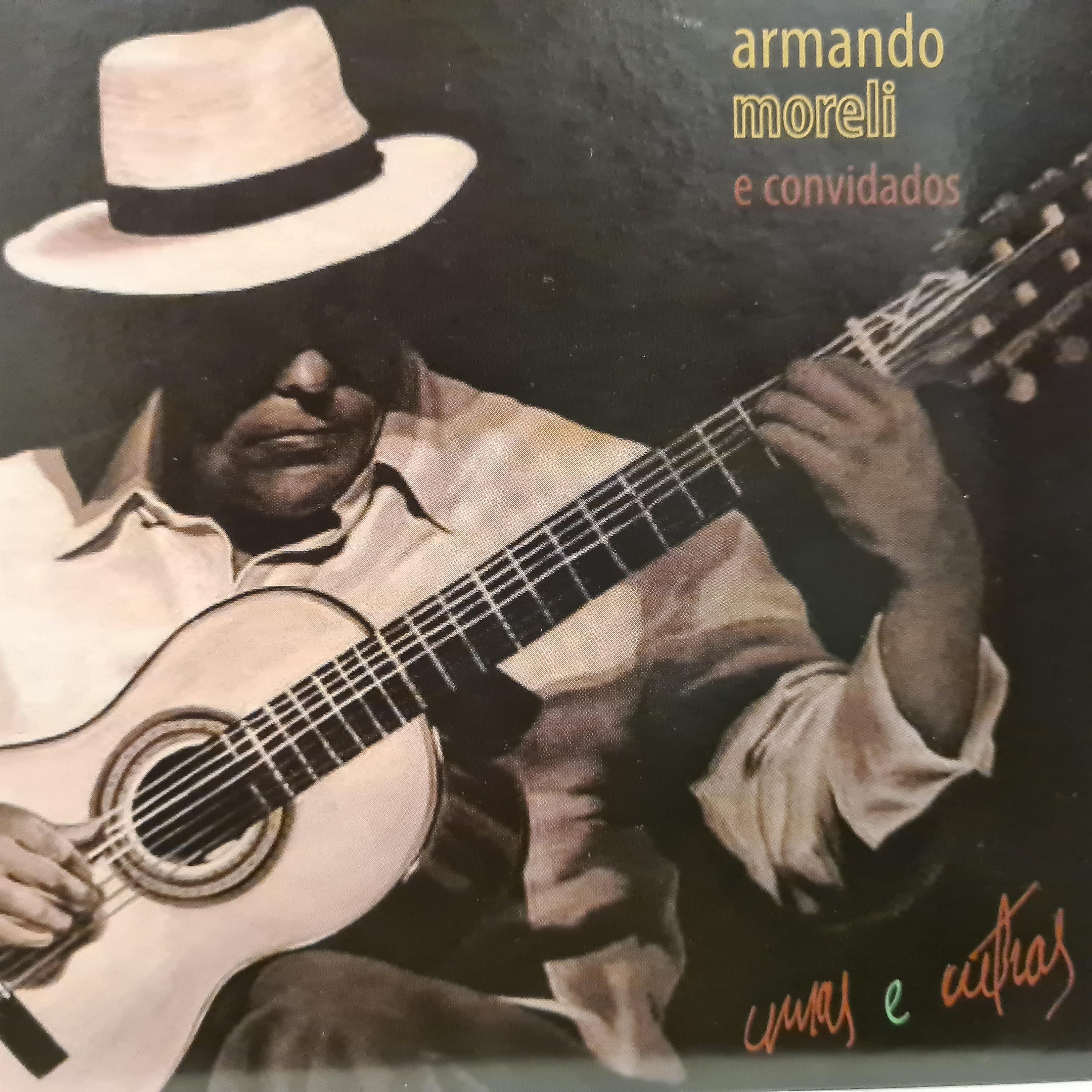 Постер альбома Umas e Outras - Armando Moreli e Convidados