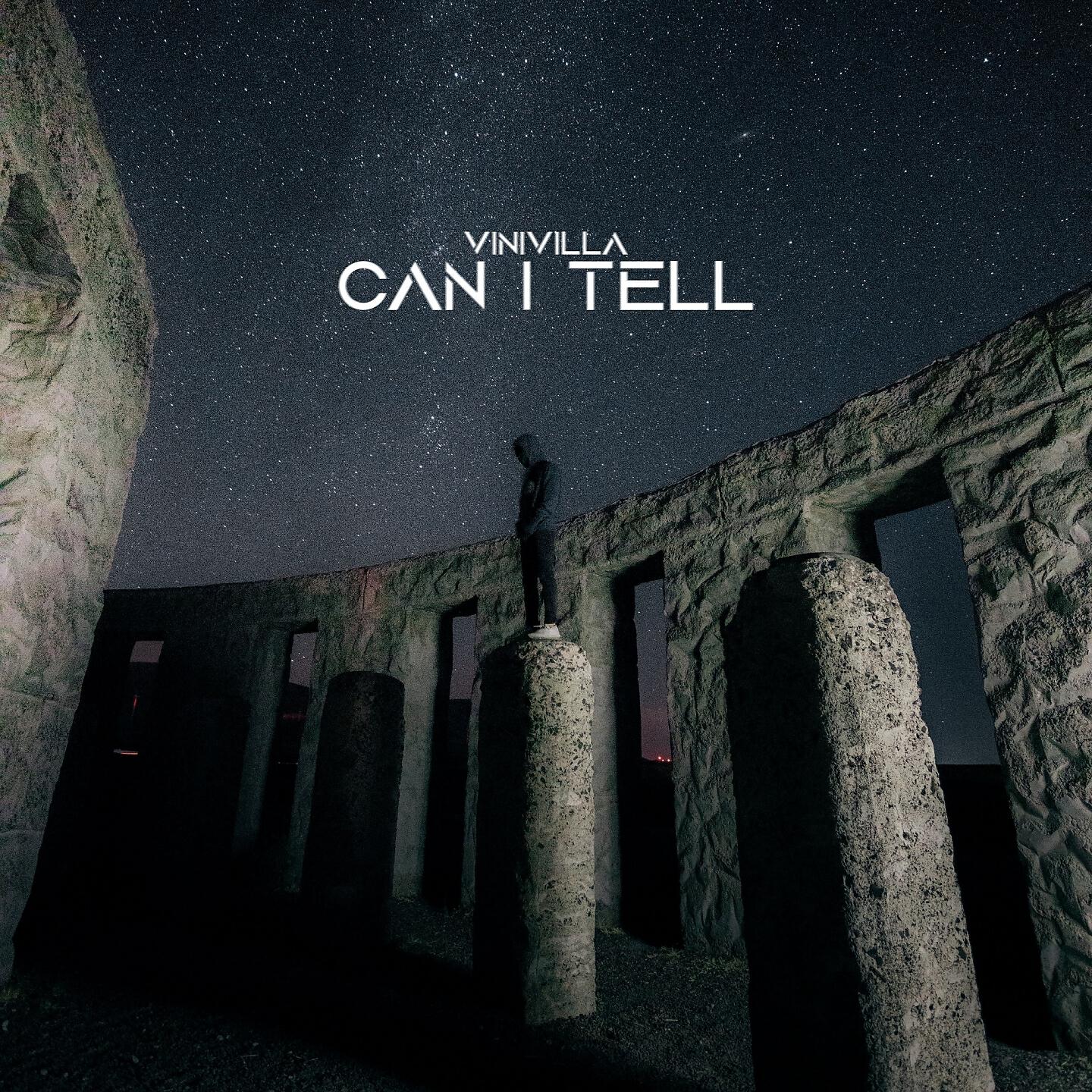 VINIVILLA - Can I Tell