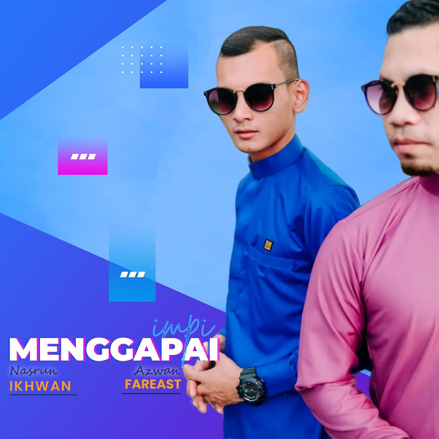 Nasrun Ikhwan - Menggapai Impi