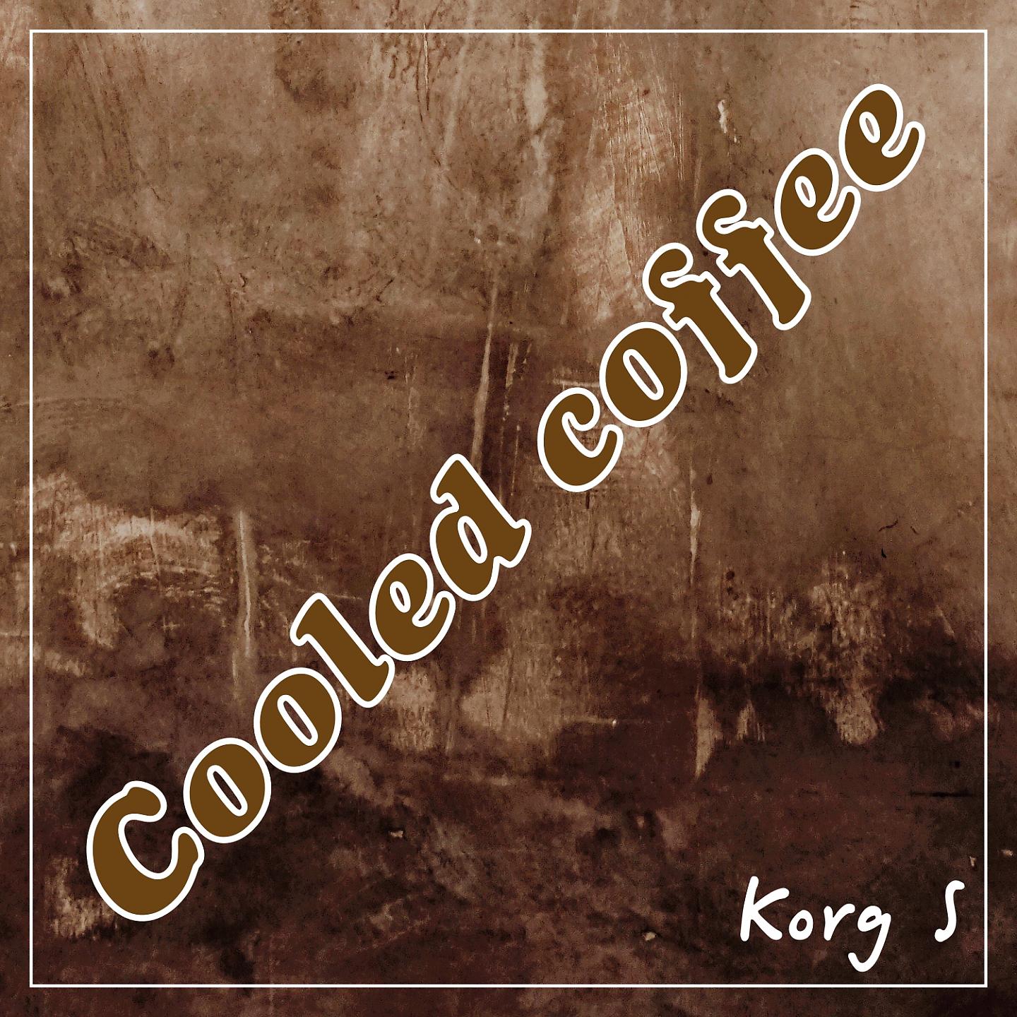 Постер альбома Cooled Coffee