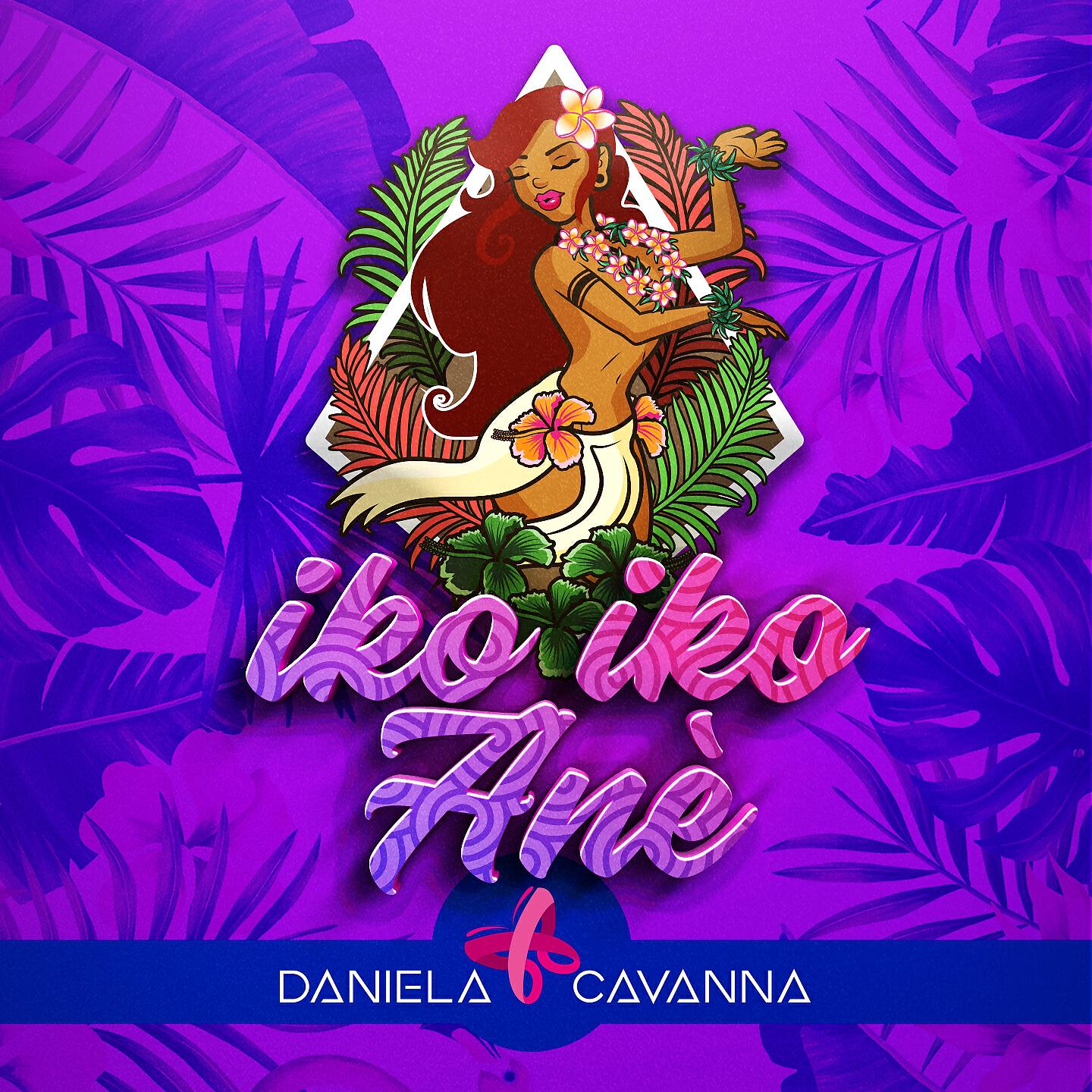 Daniela Cavanna - Iko Iko / Anè