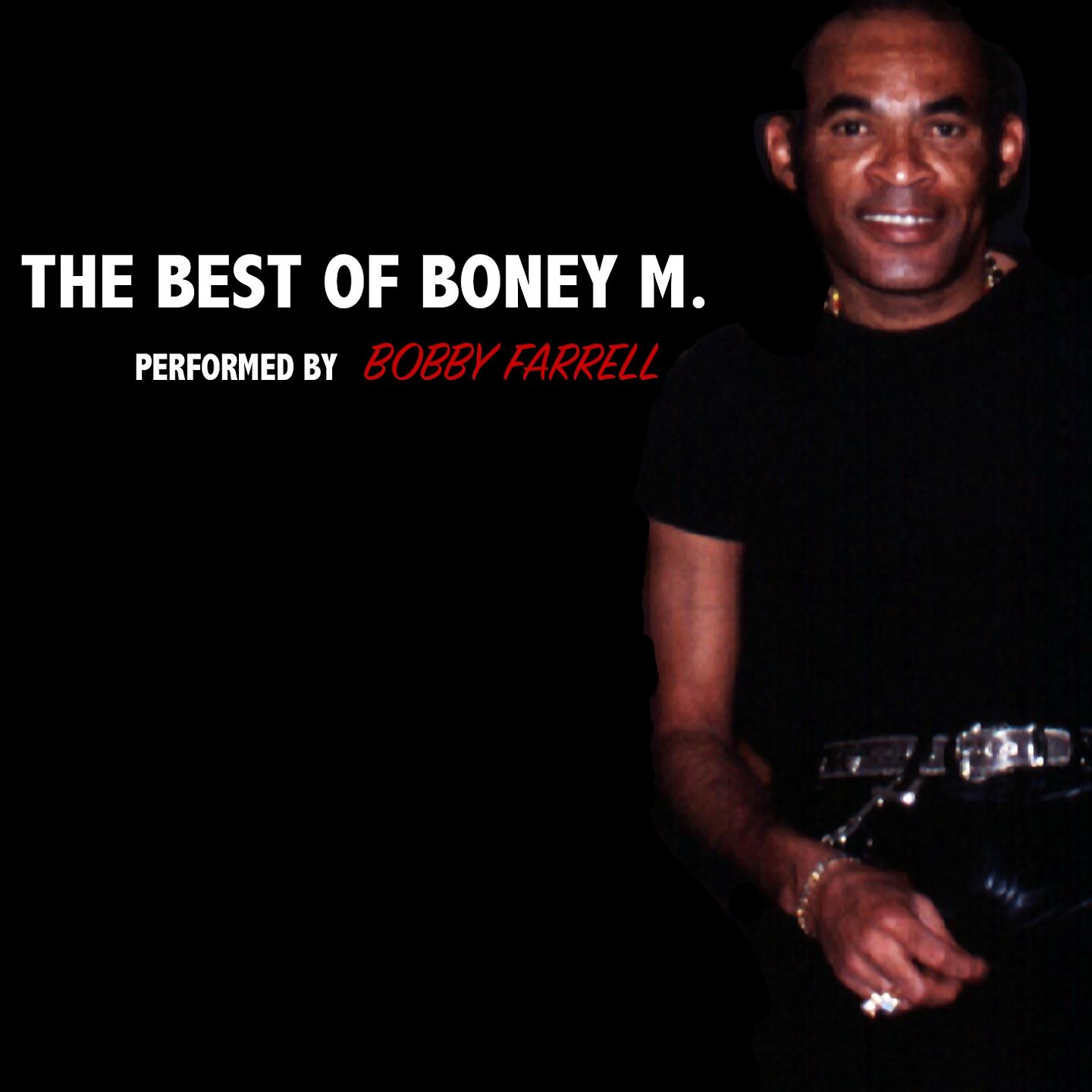 Постер альбома The Best of Boney M. Performed by Bobby Farrell
