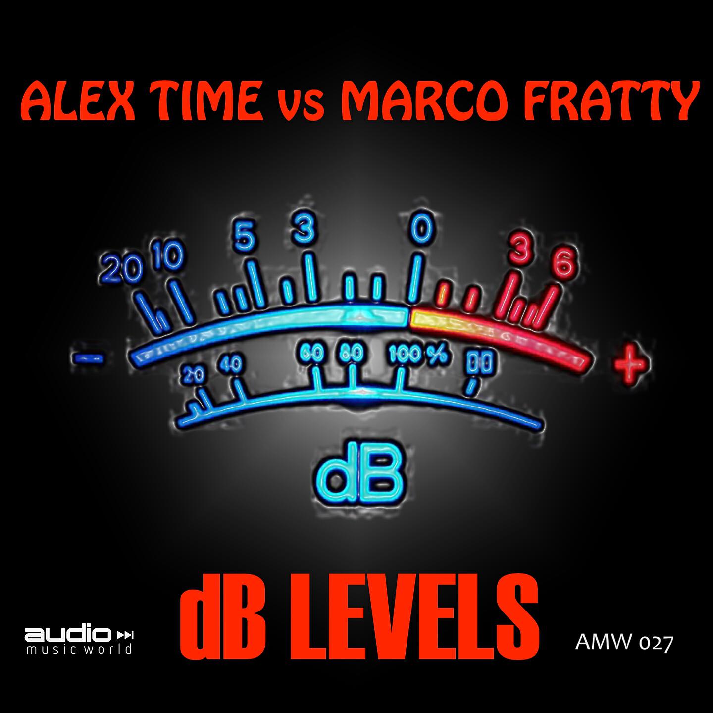 Alex Time - Db Levels