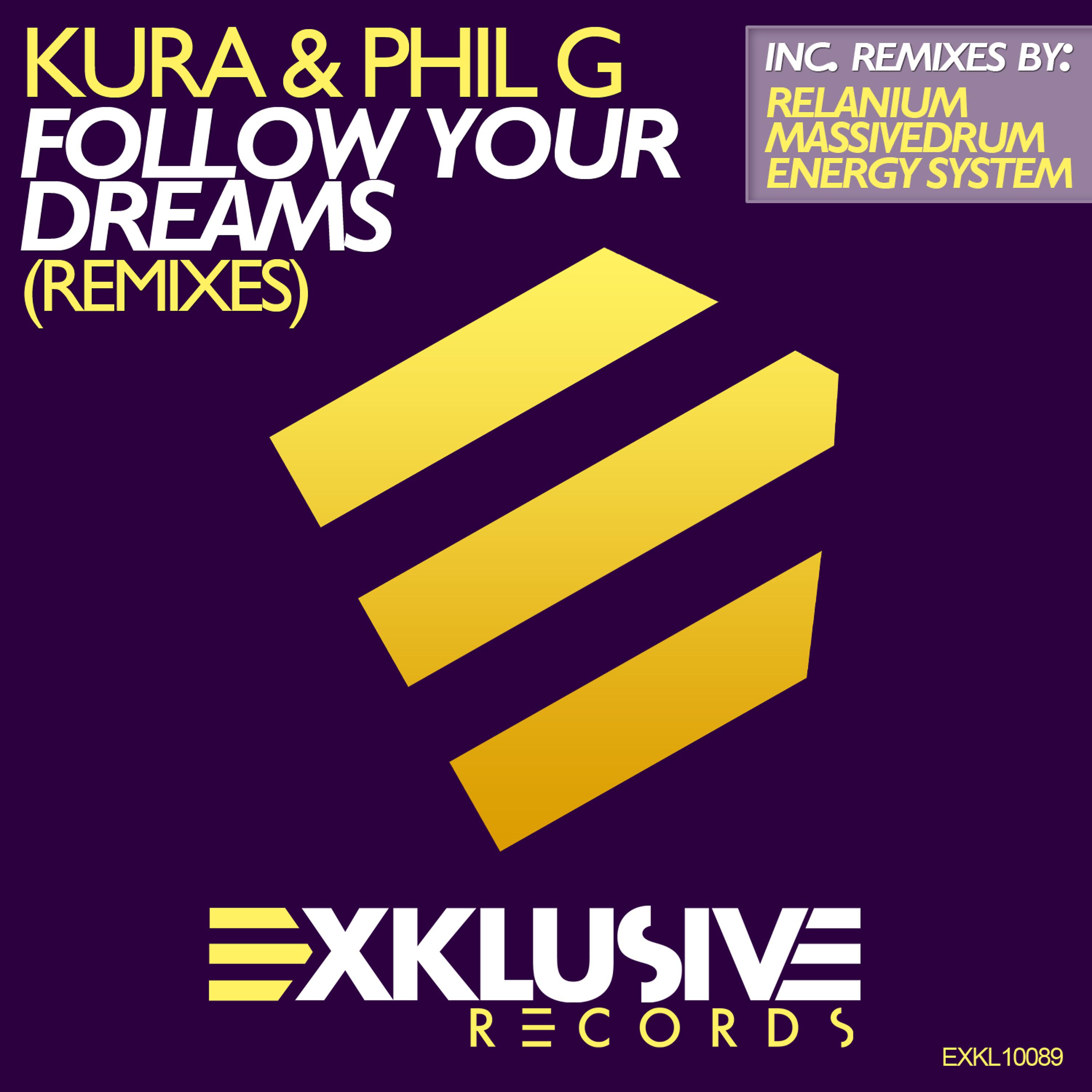 Постер альбома Follow Your Dreams (Remixes)