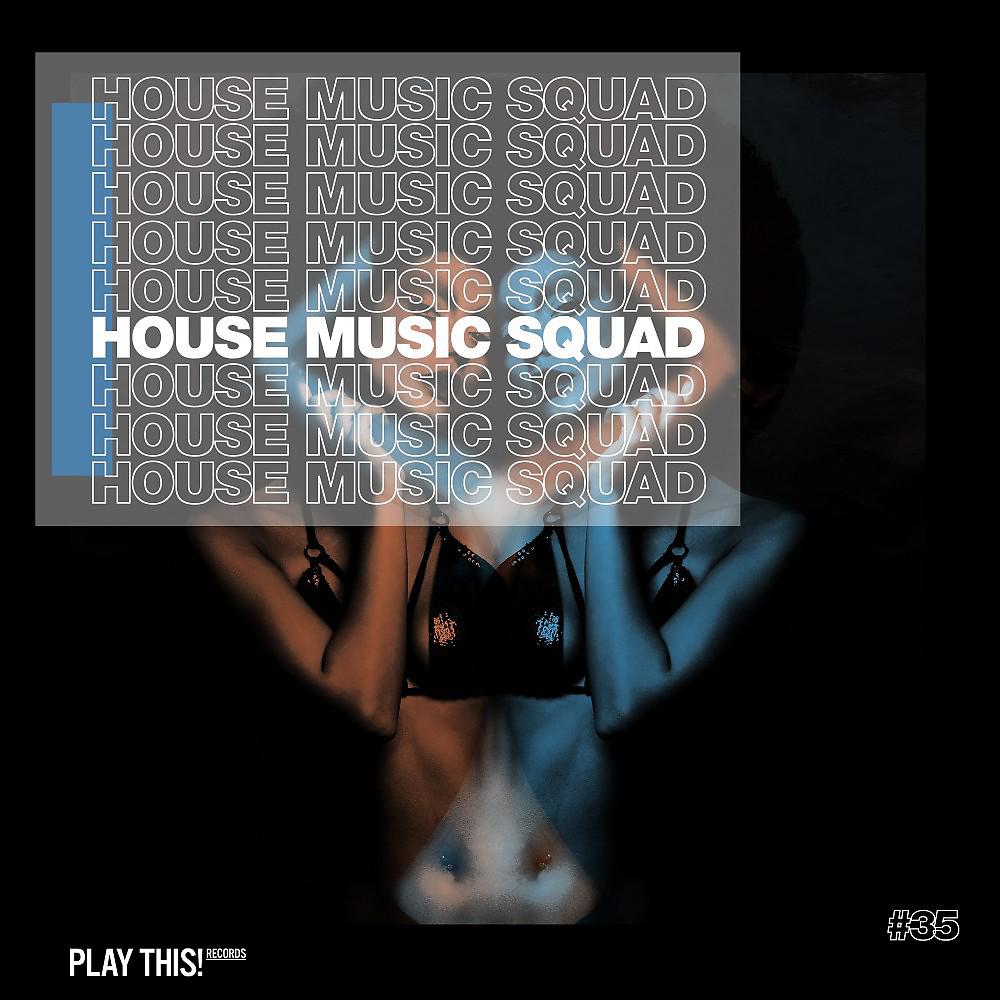 Постер альбома House Music Squad #35