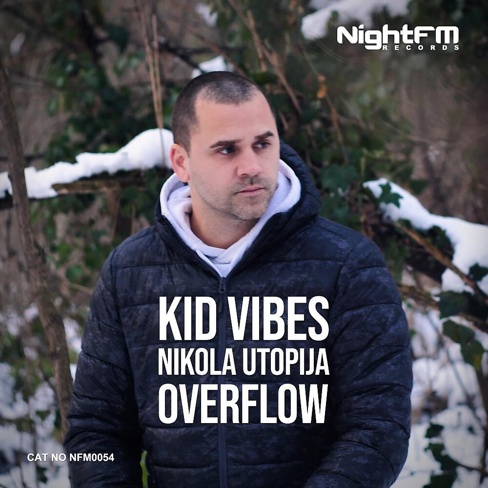 Kid Vibes - Overflow
