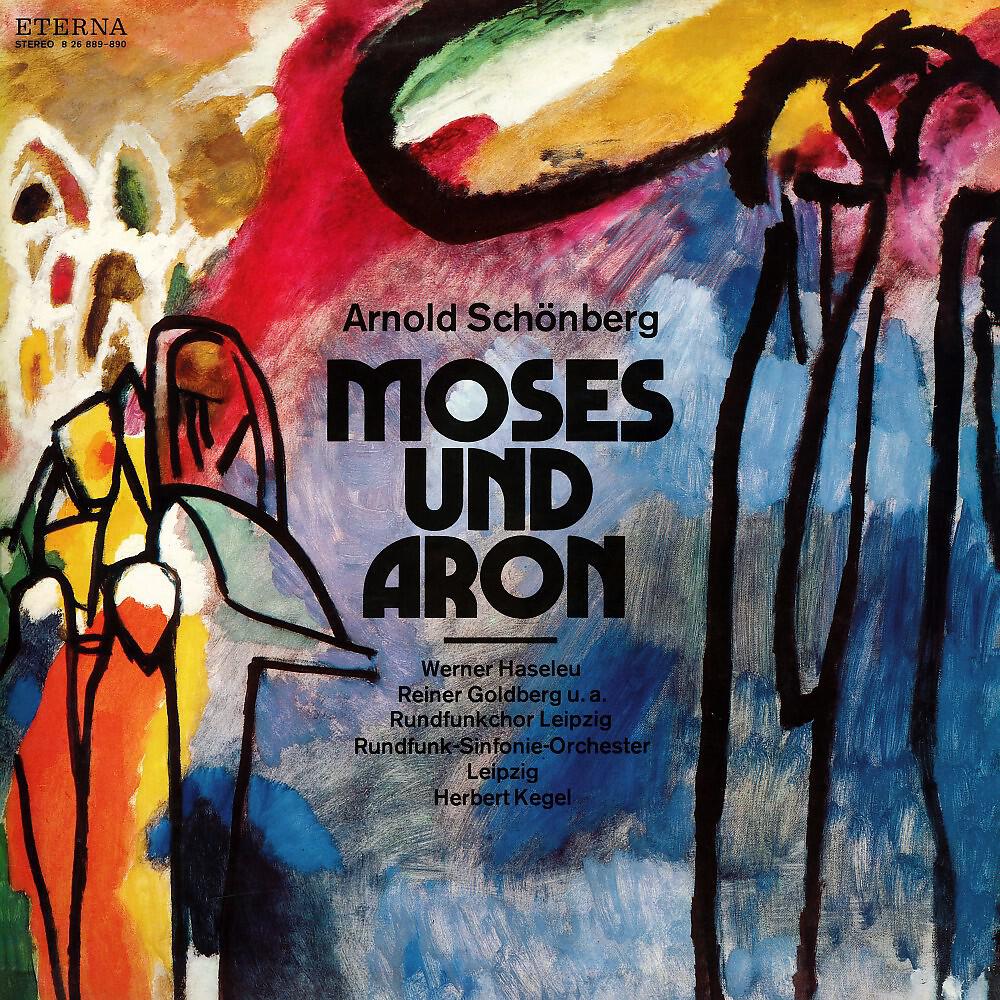 Werner Haseleu - Moses und Aron: Akt 2, Szene 5: Moses und Aron