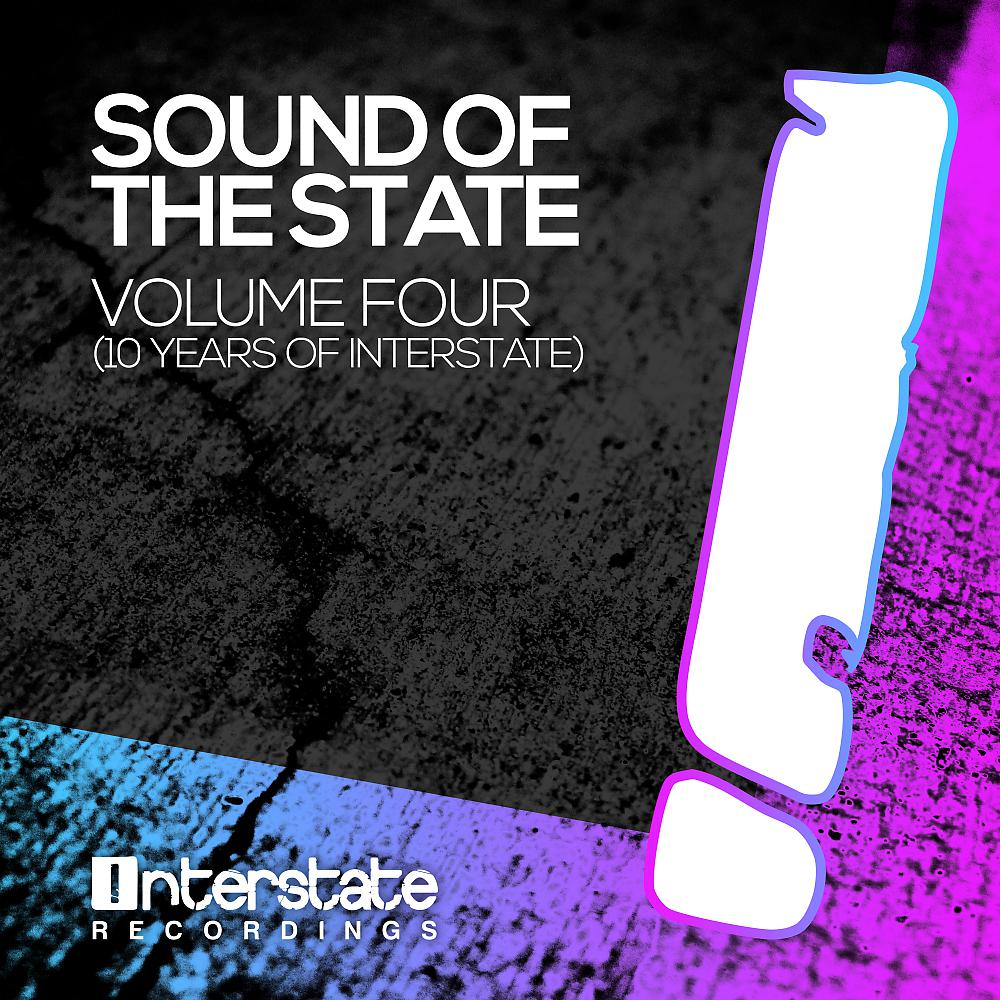Постер альбома Sound of The State, Vol. 4 (10 Years of Interstate)