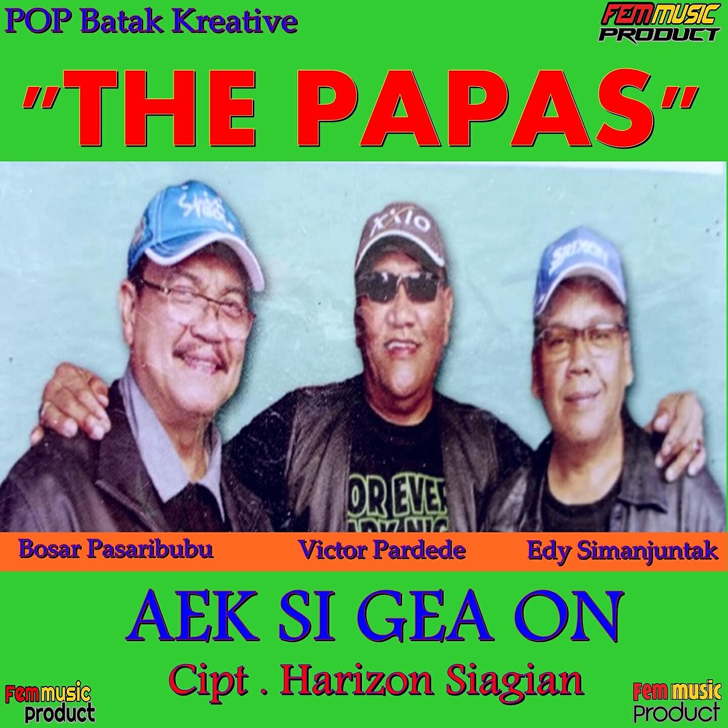 THE PAPAS - Aek Sigea On