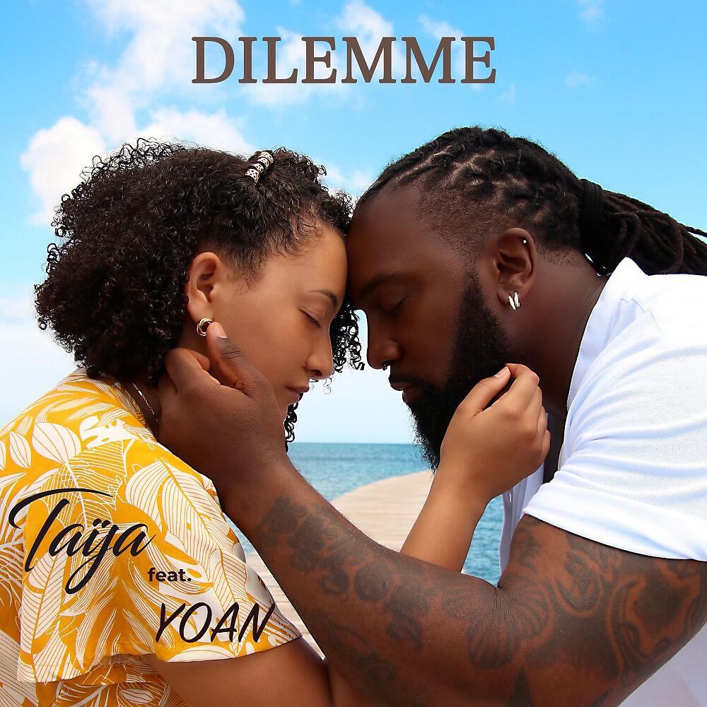 Taïja - Dilemme