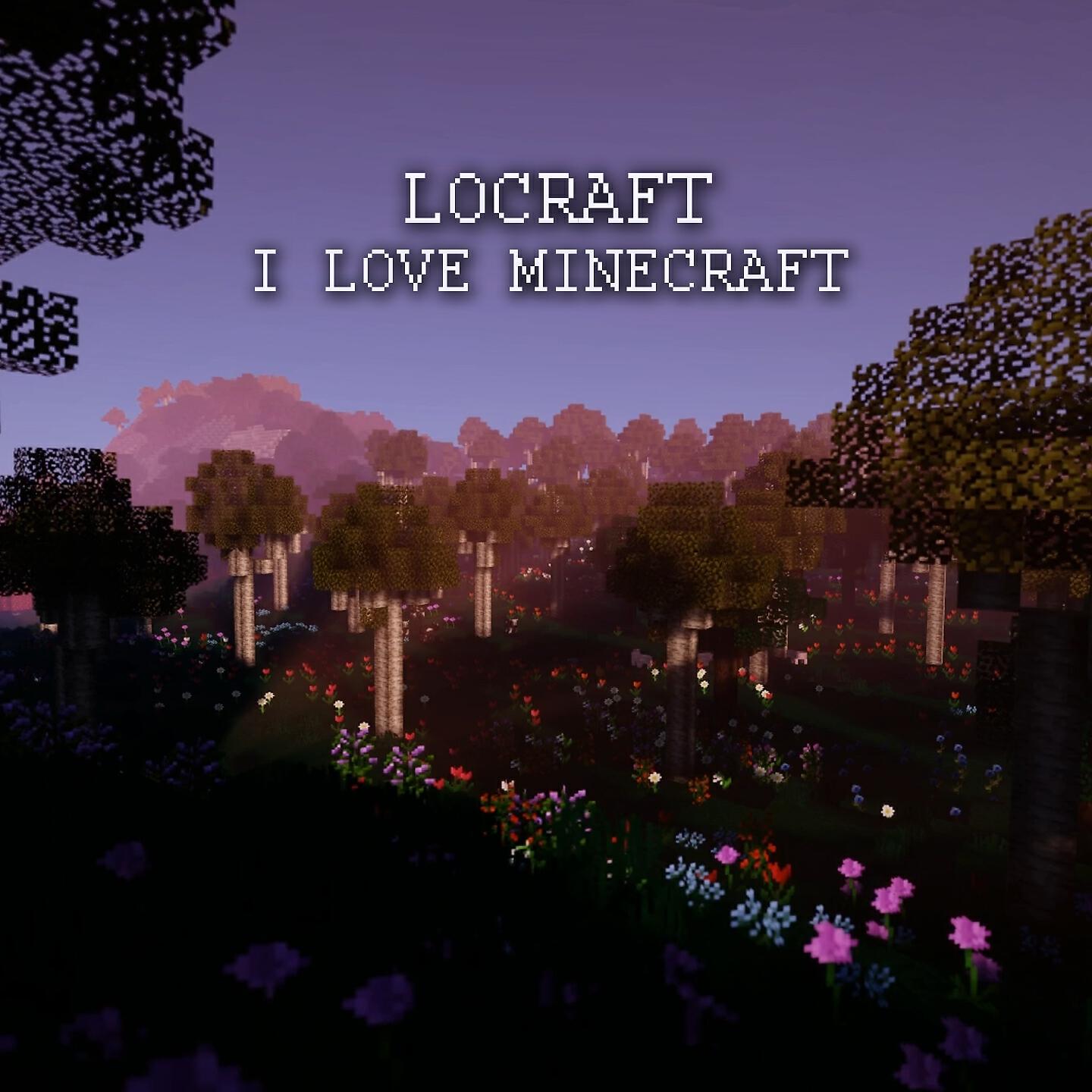 LoCraft - I Love Minecraft (Lofi Hip Hop Beats)