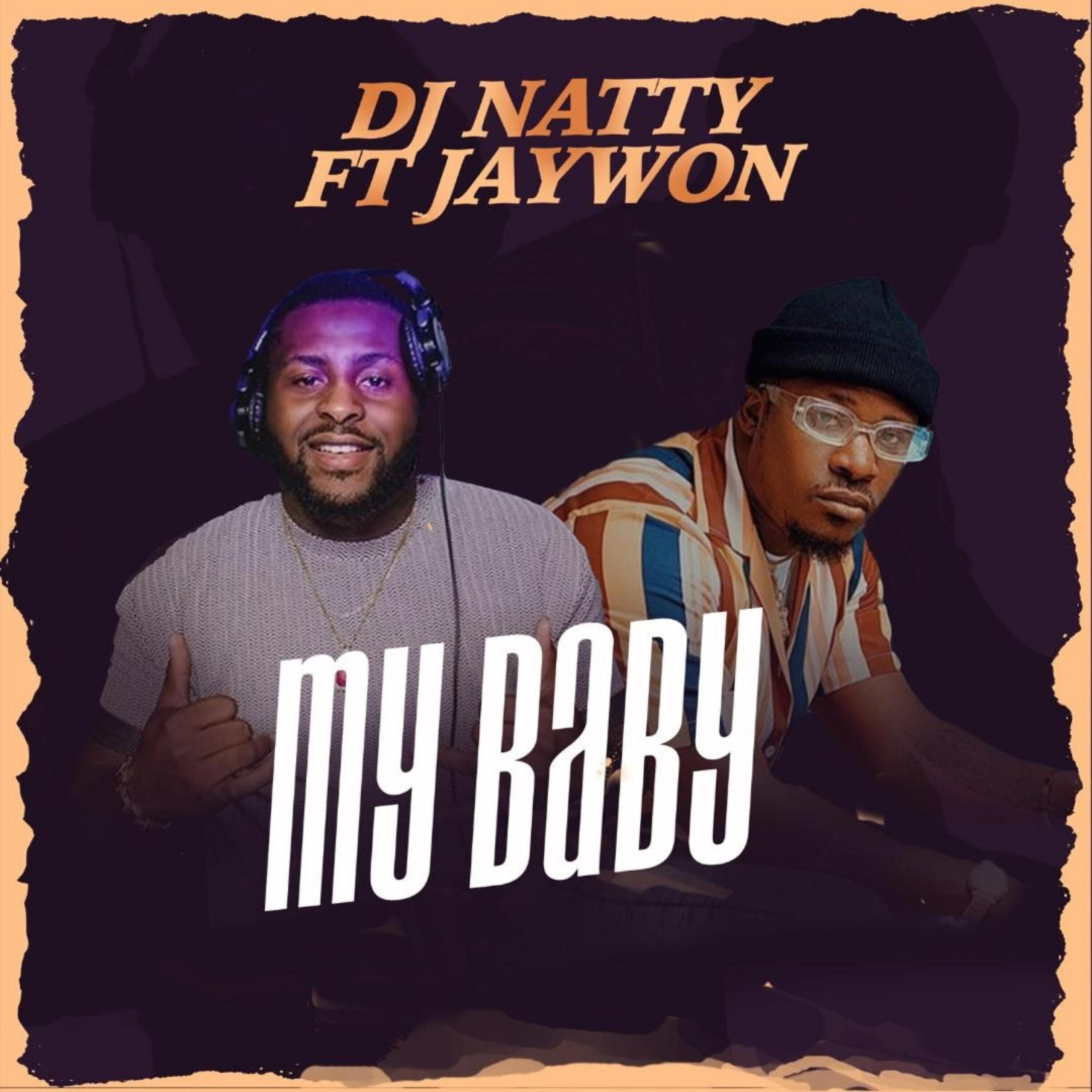 DJ Natty - My Baby