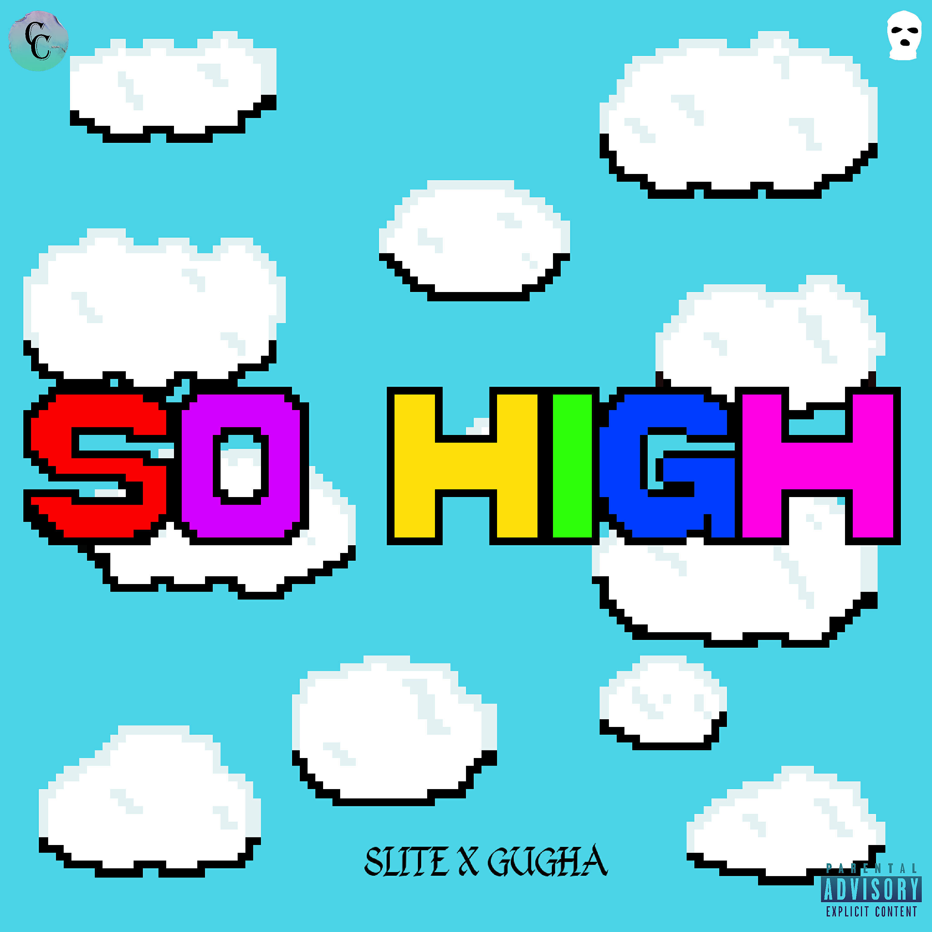 SLITE - So High