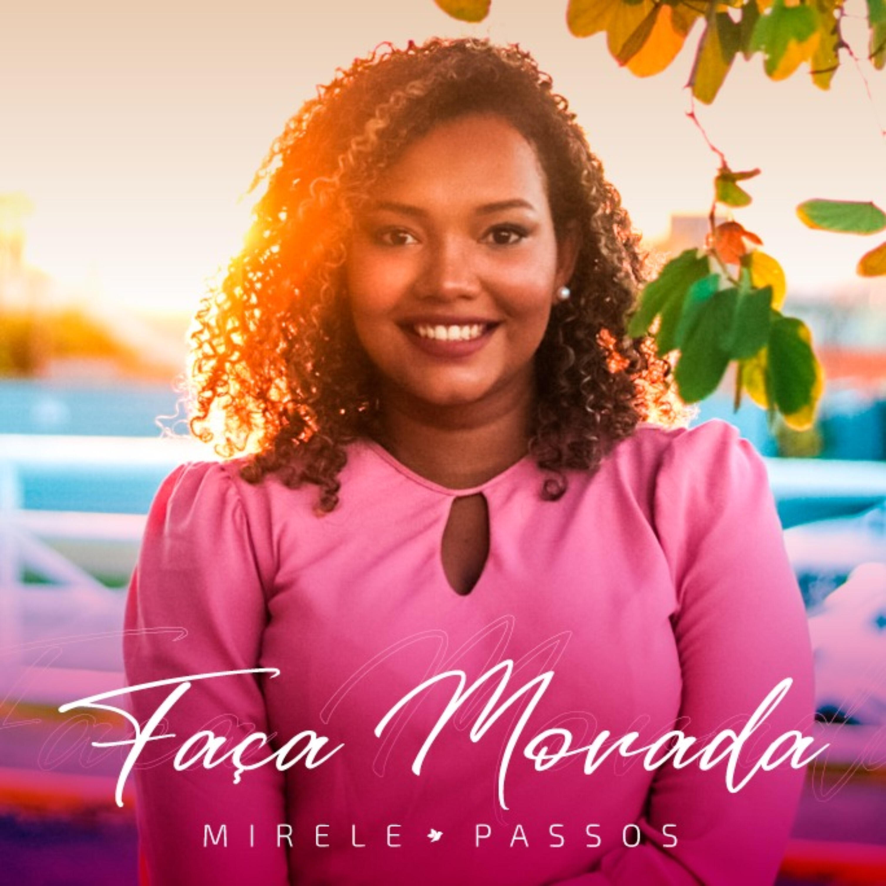 Mirele Passos - Faça Morada