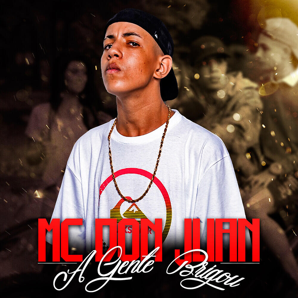 MC Don Juan - A Gente Brigou