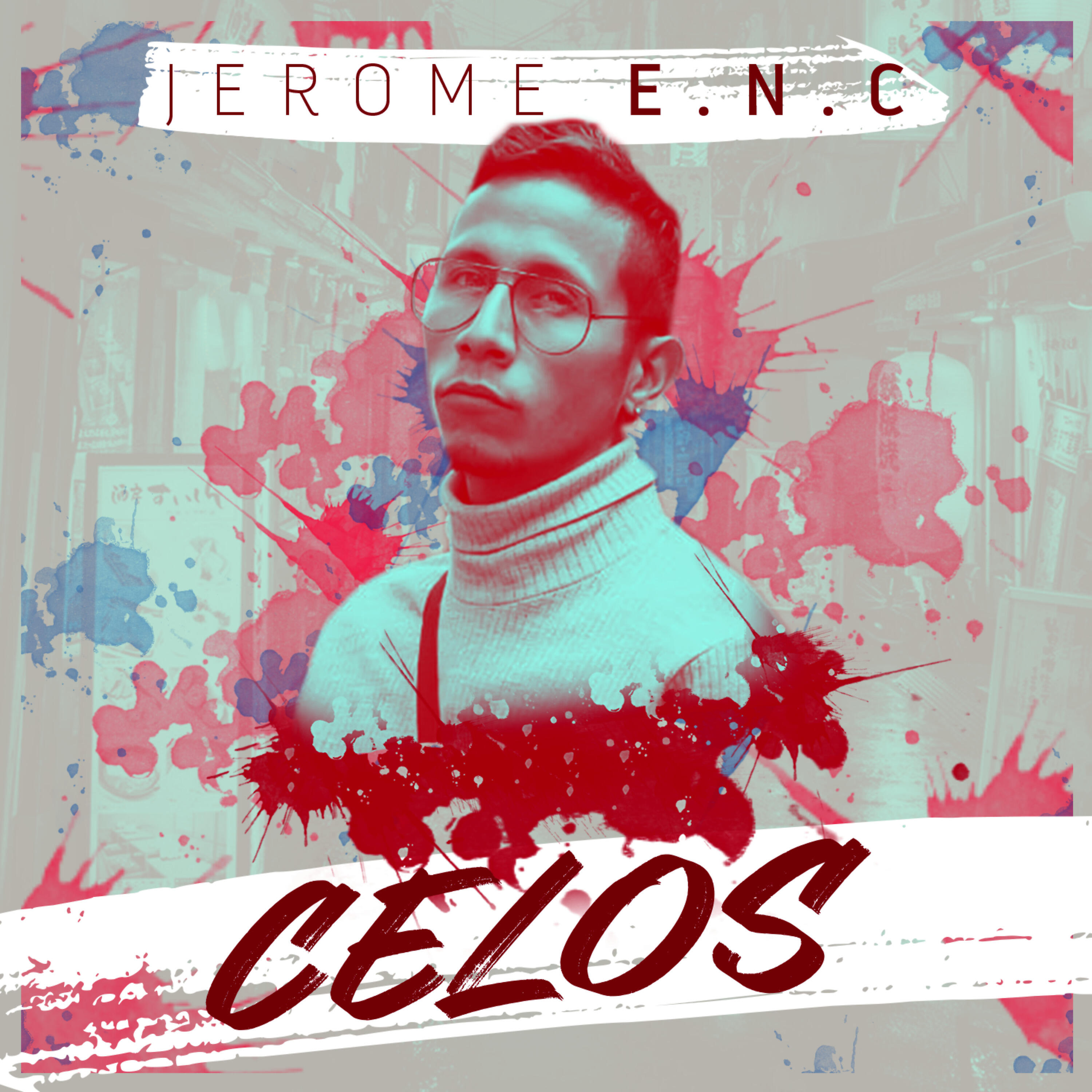 Jerome E.N.C - Celos