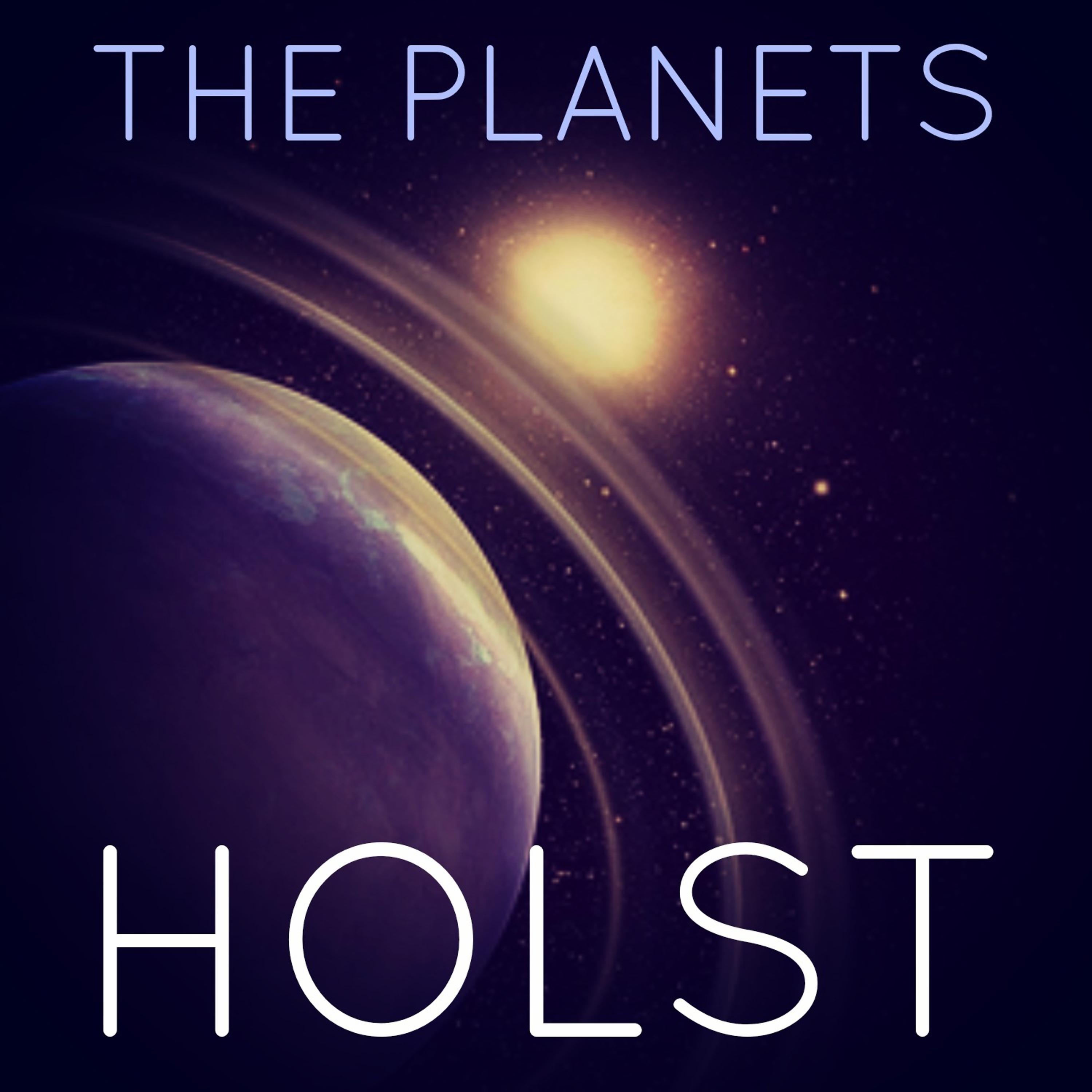 Постер альбома Holst - The Planets (Remastered)