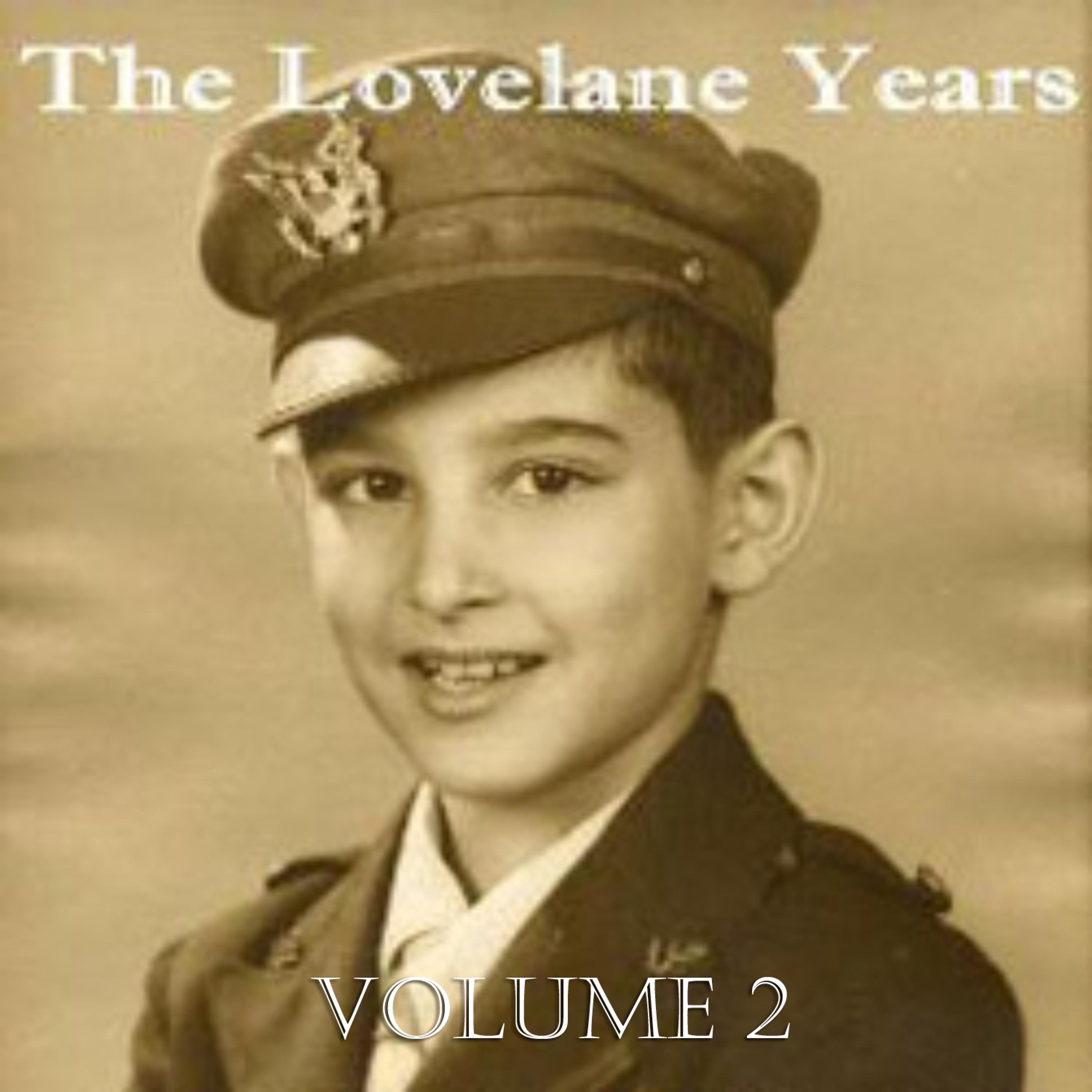 Постер альбома The Lovelane Years, Vol. 2