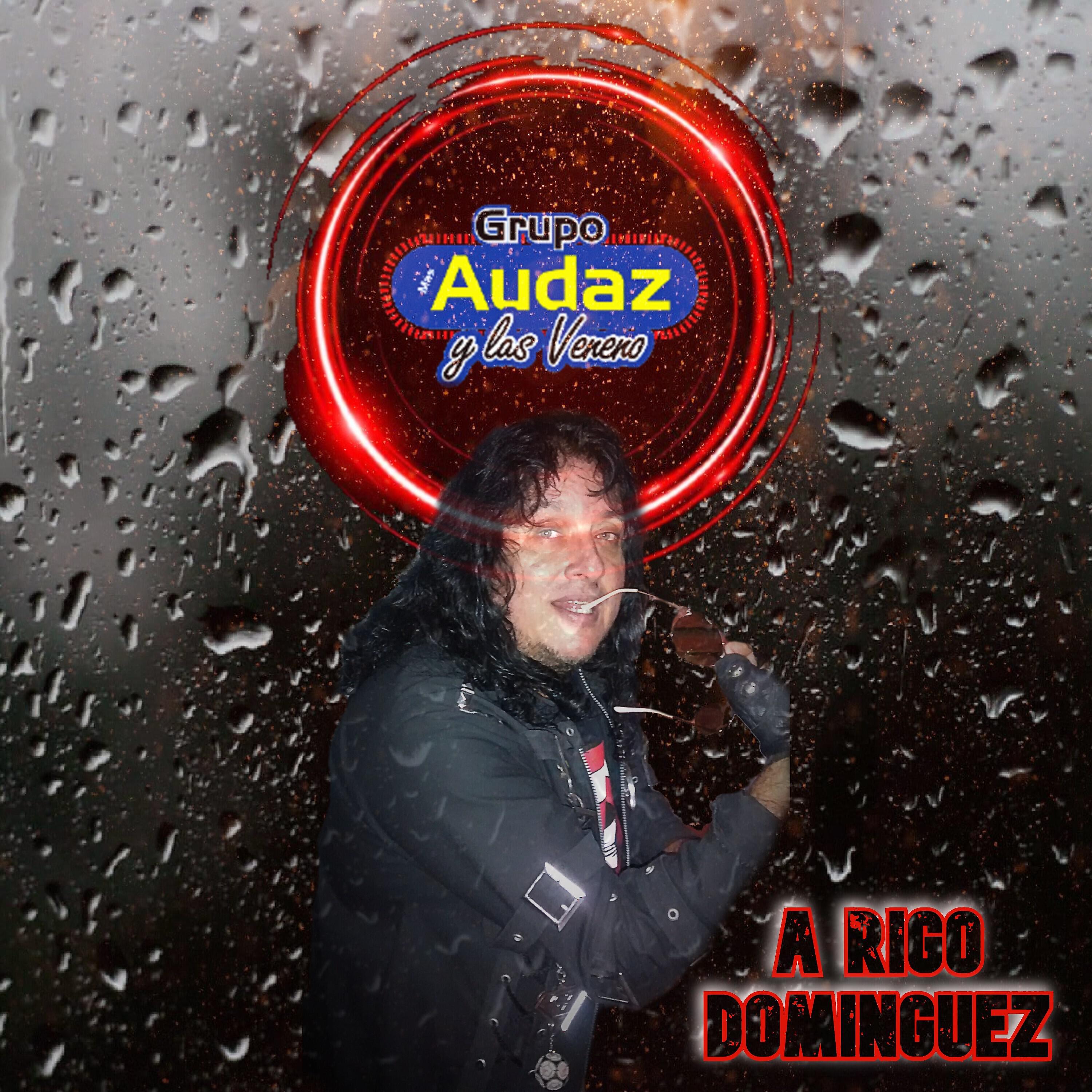 Audaz y las Veneno - A Rigo Dominguez