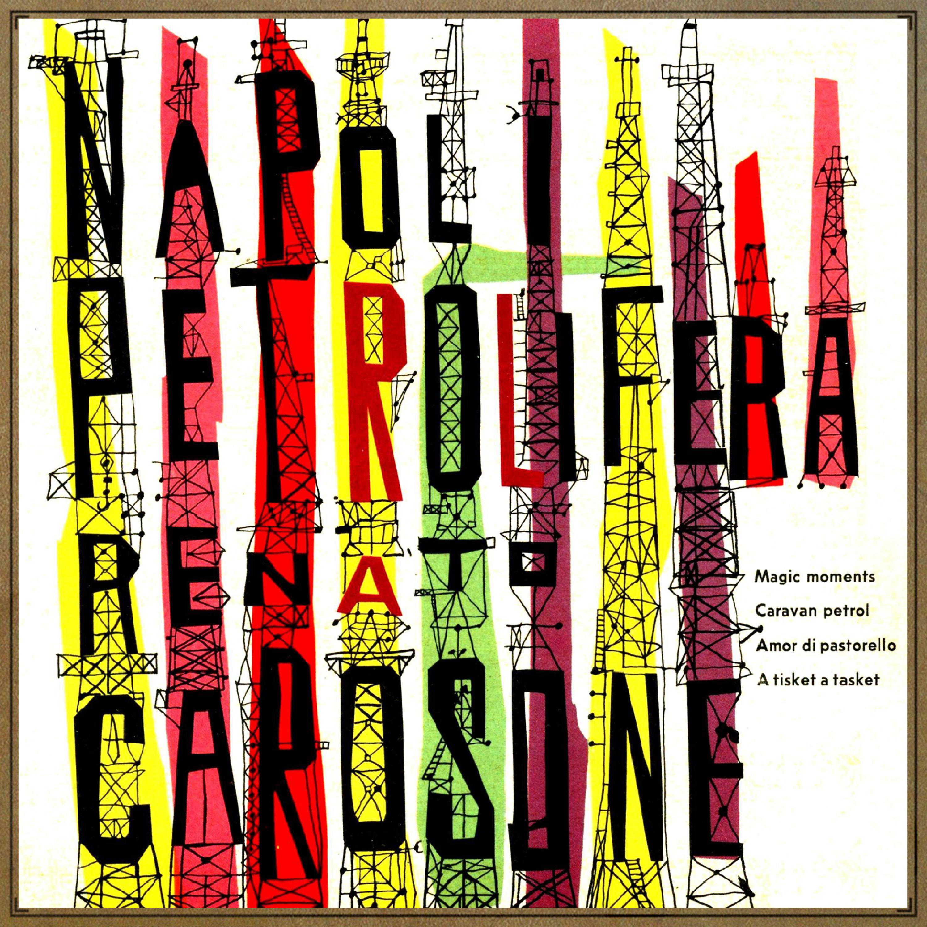 Постер альбома Napoli Petrolifera