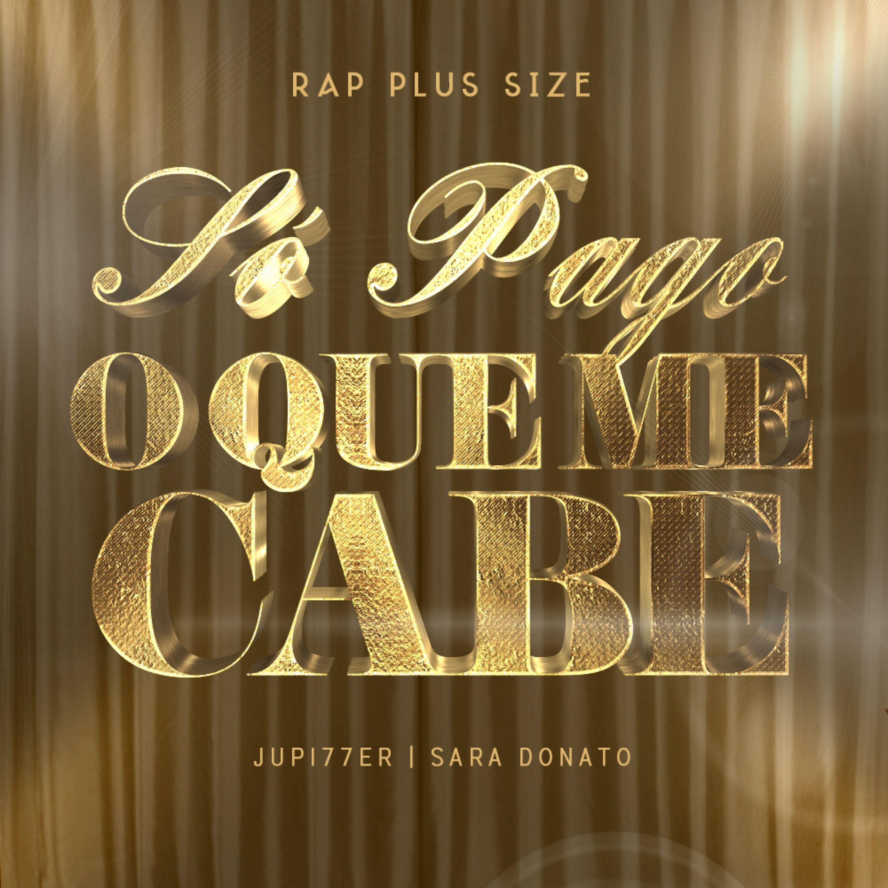 Rap Plus Size - Só Pago o Que Me Cabe