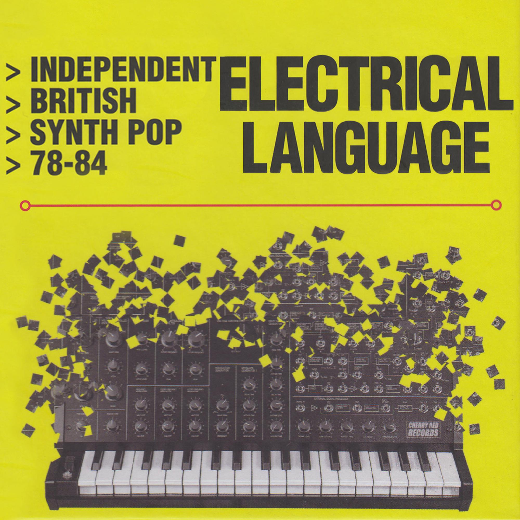 Постер альбома Electrical Language (Independent British Synth Pop 78-84)