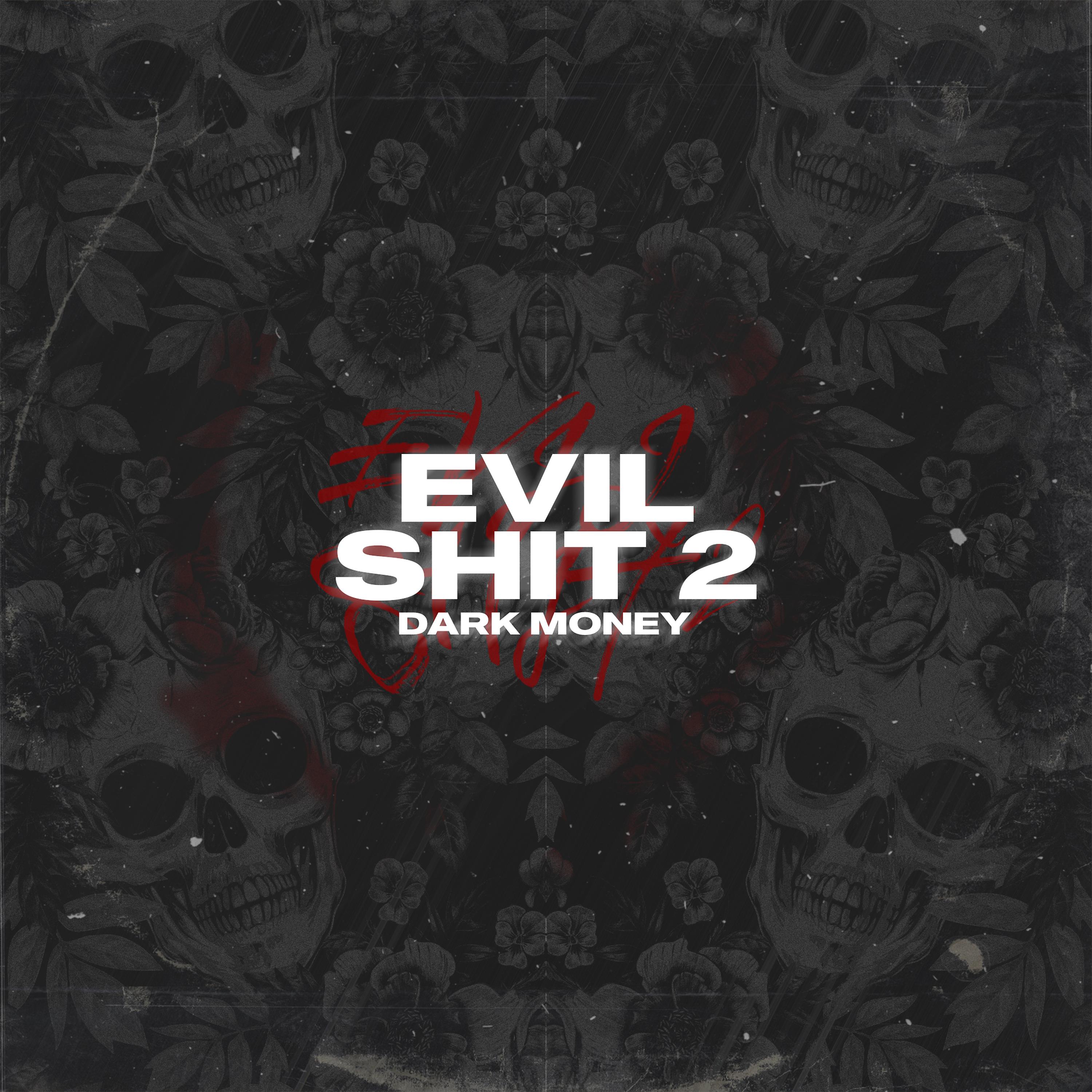 Постер альбома Evil Shit 2