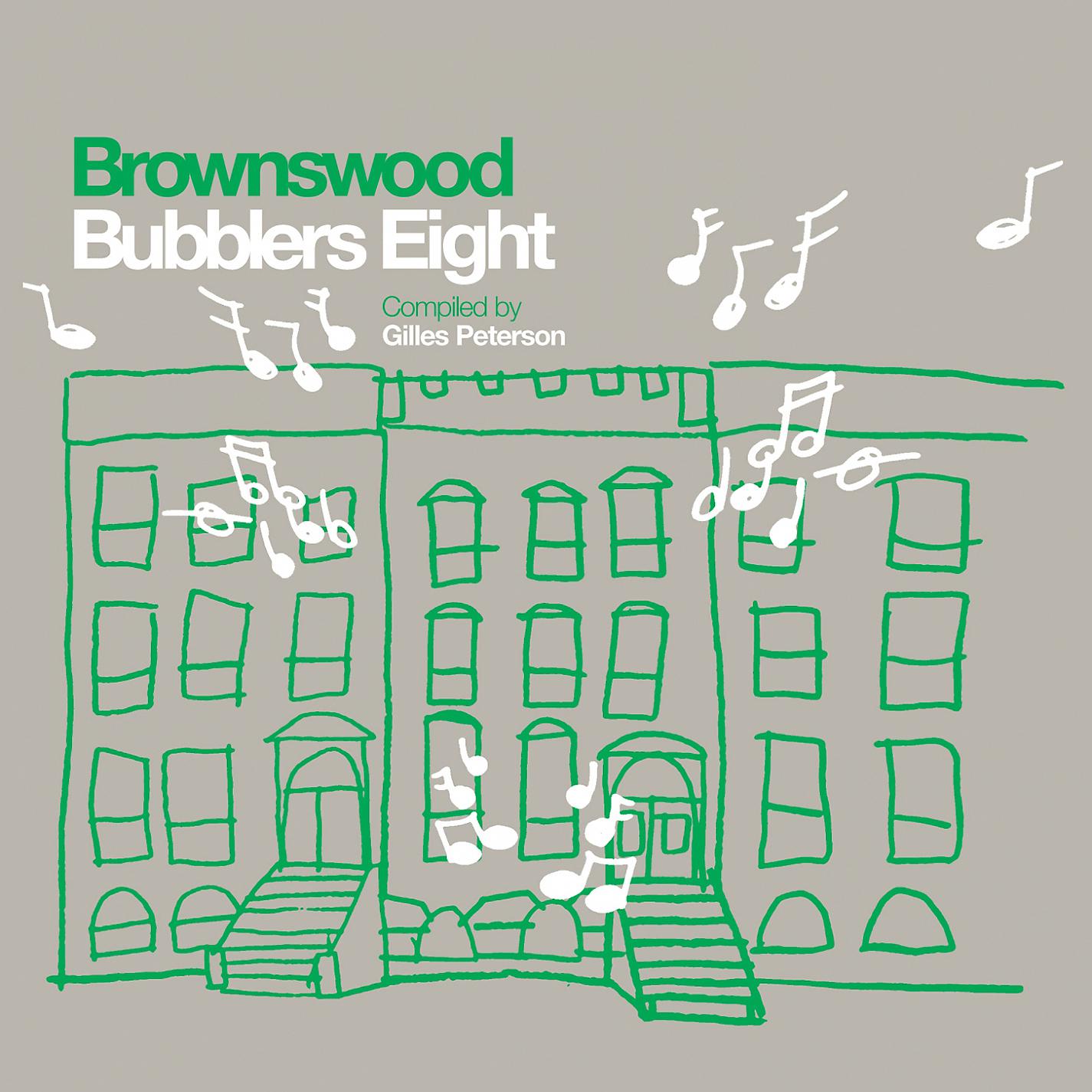 Постер альбома Gilles Peterson Presents: Brownswood Bubblers Eight