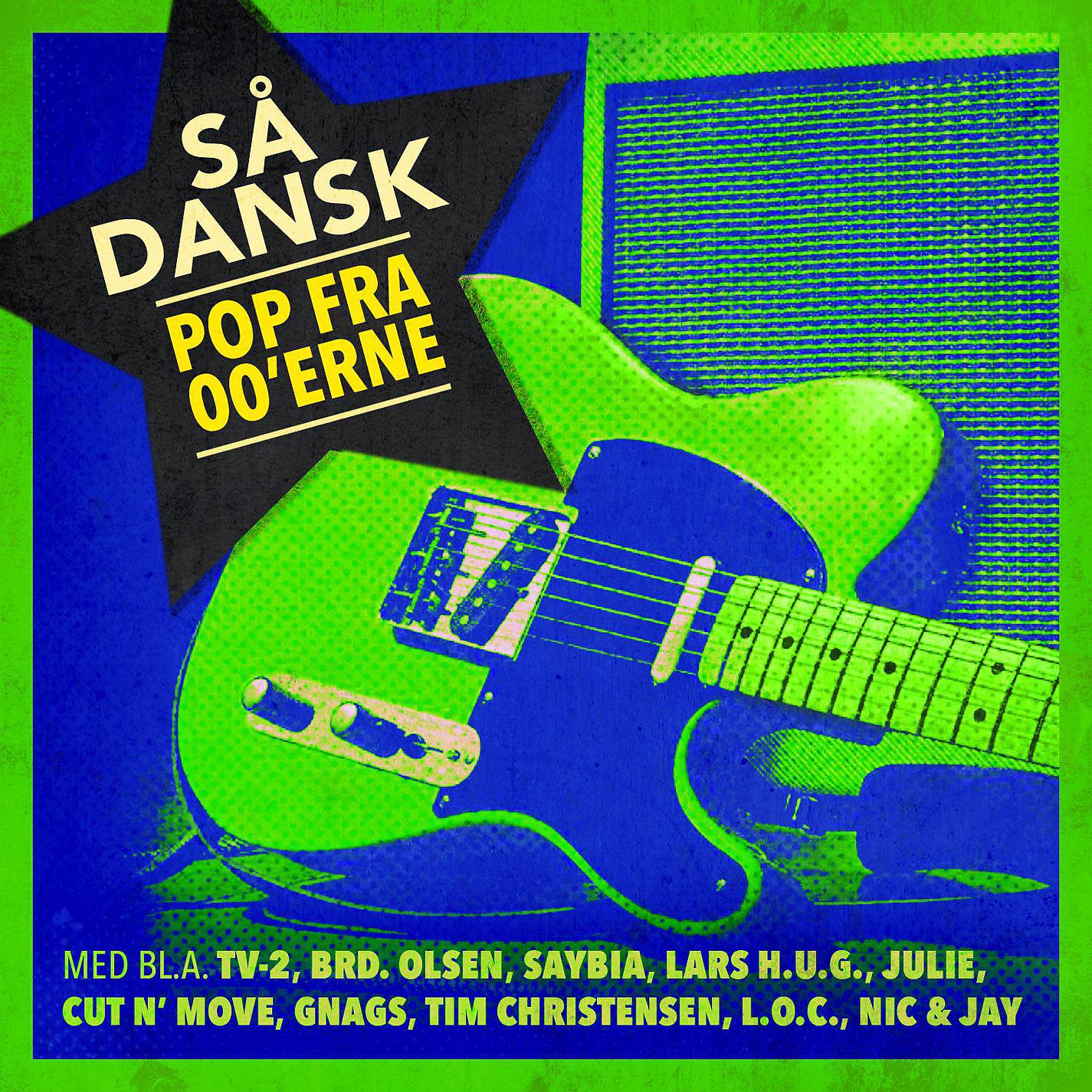 Постер альбома Så' Dansk - Pop Fra 00'erne