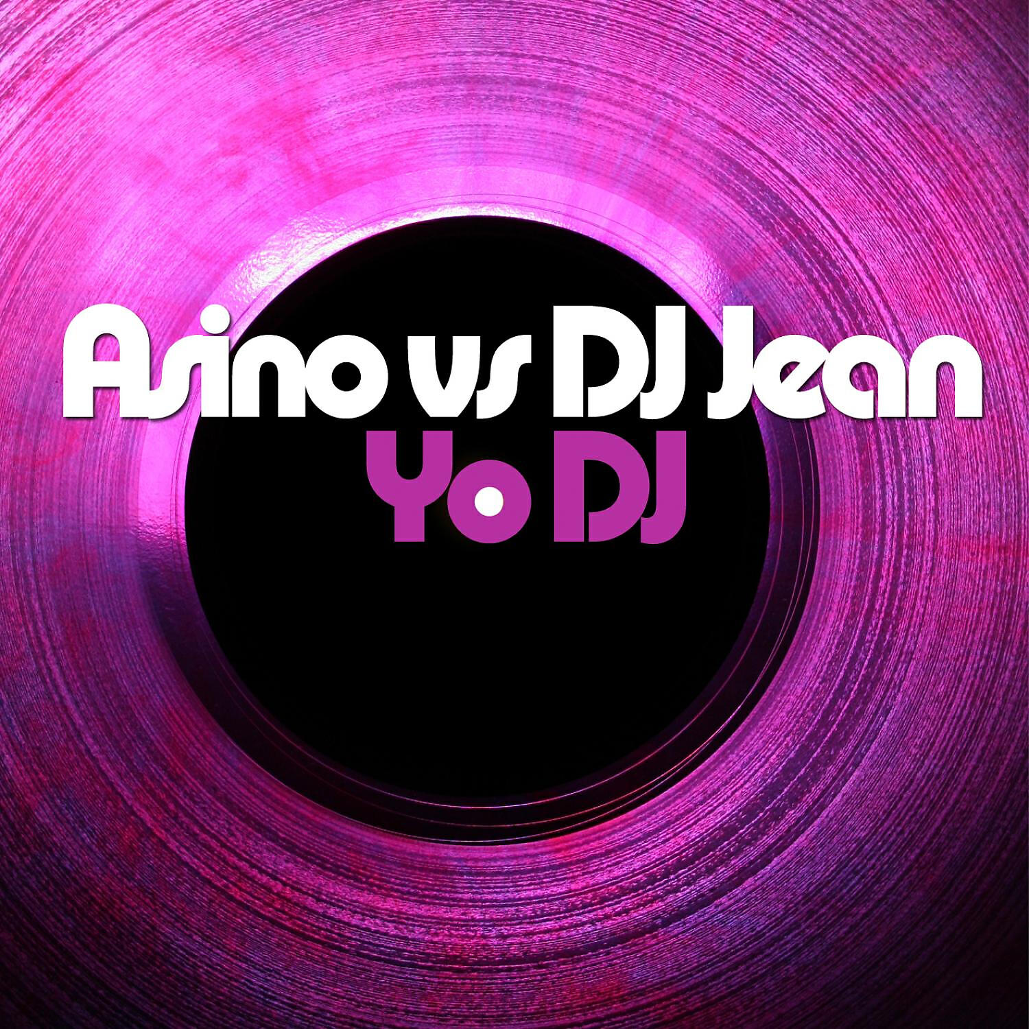 Asino - Yo DJ (Karim Mika Remix)