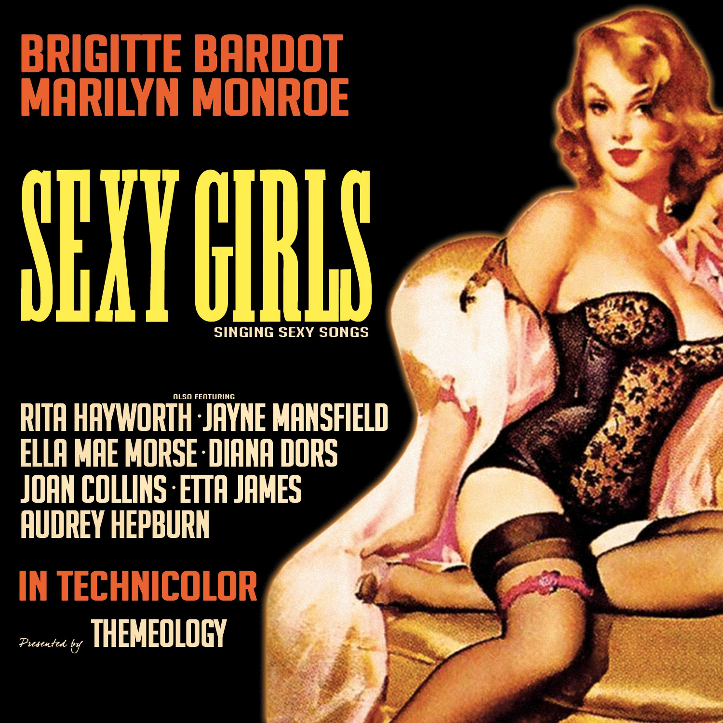 Постер альбома Sexy Girls Singing Sexy Songs