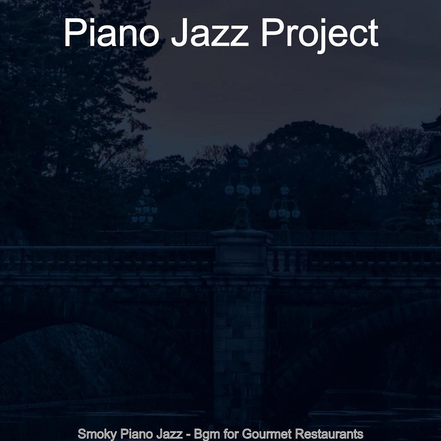 Постер альбома Smoky Piano Jazz - Bgm for Gourmet Restaurants