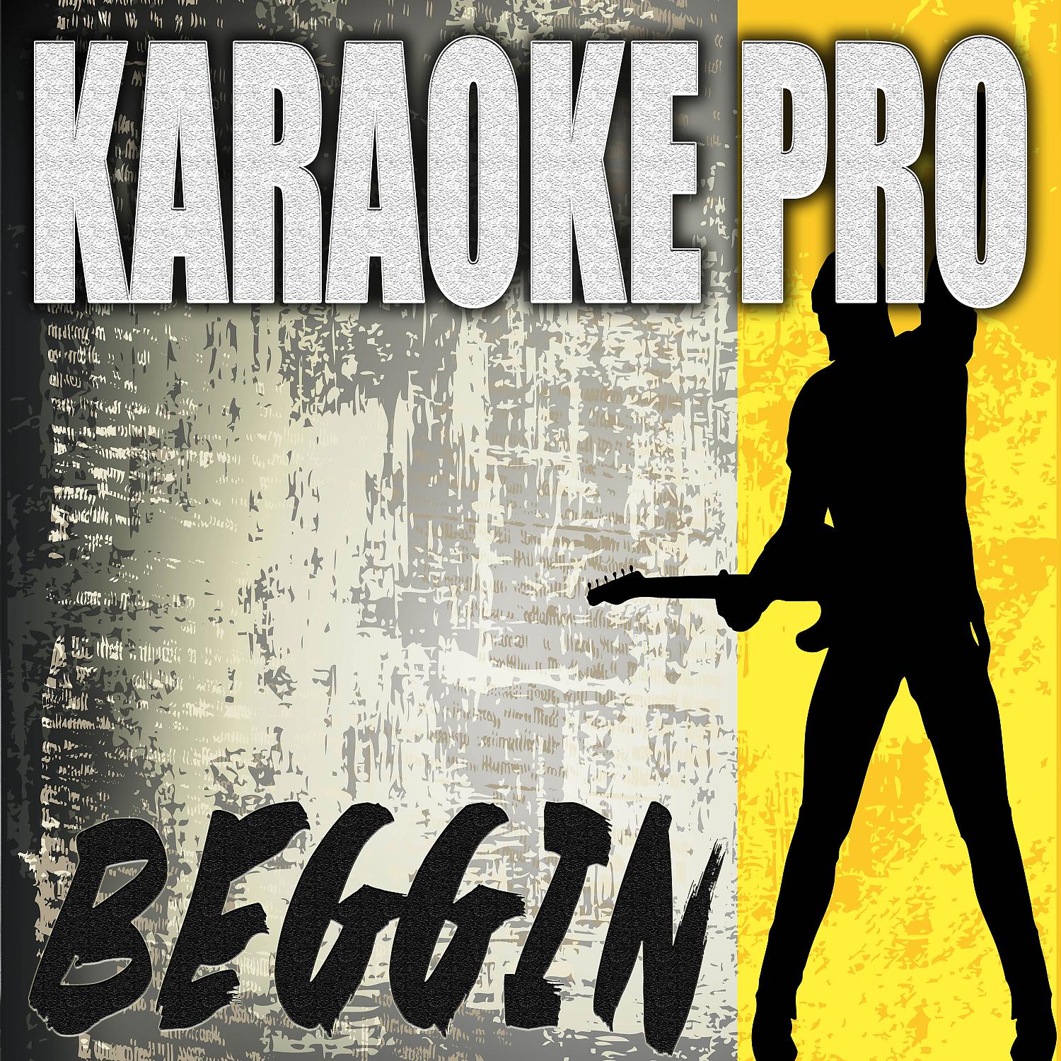 Постер альбома Beggin (Originally Performed by Maneskin) (Karaoke)