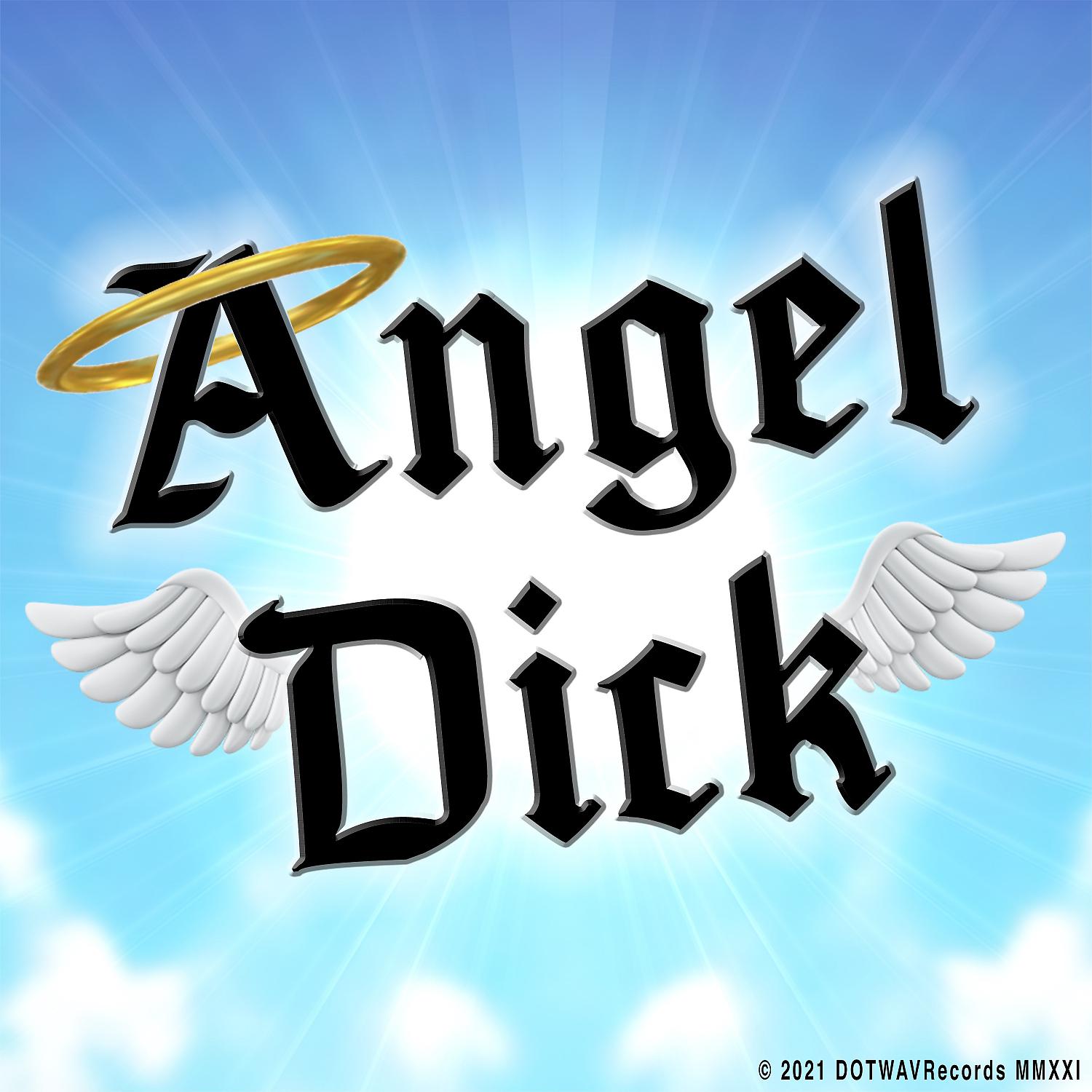 Постер альбома Angel Dick