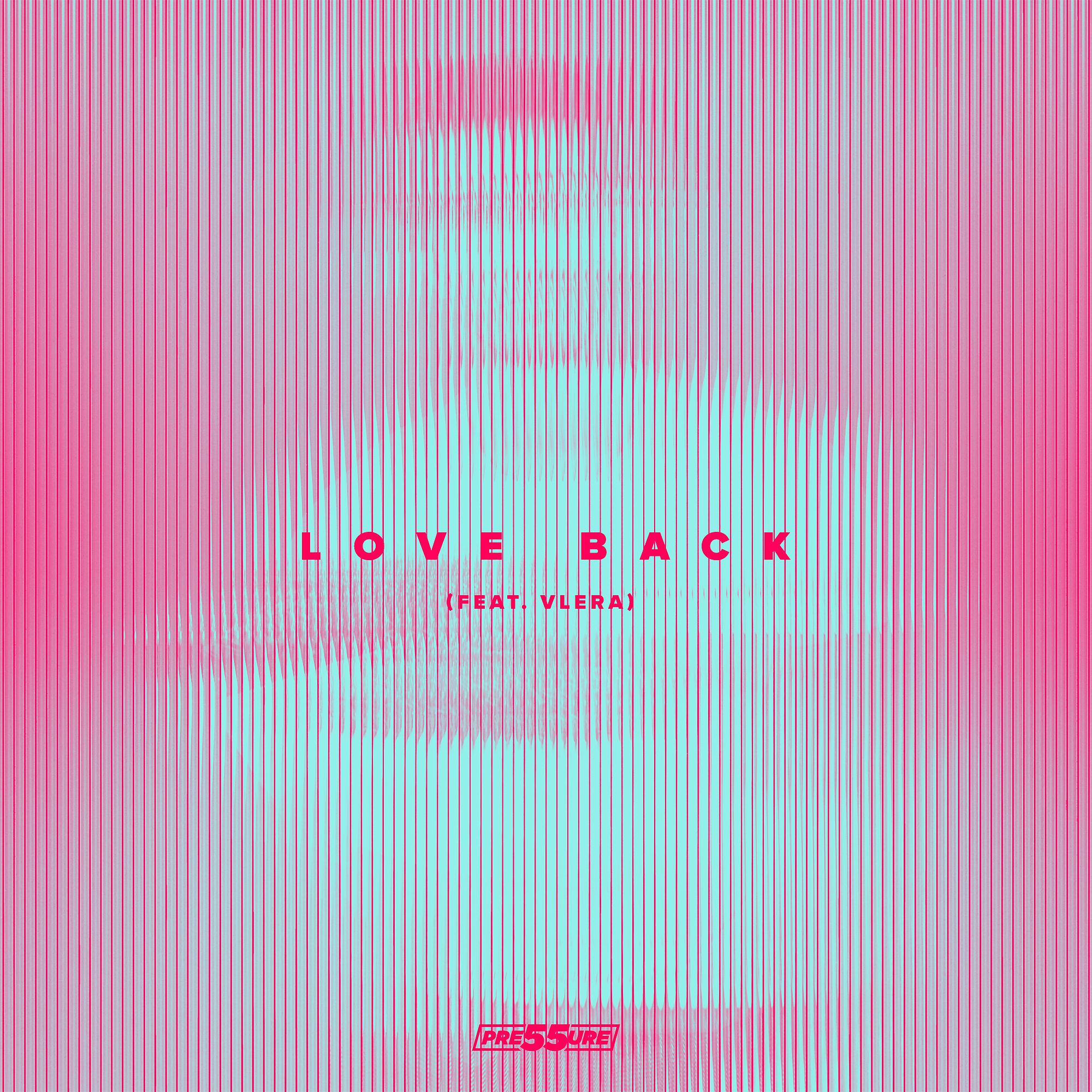 Постер альбома Love Back (feat. Vlera)