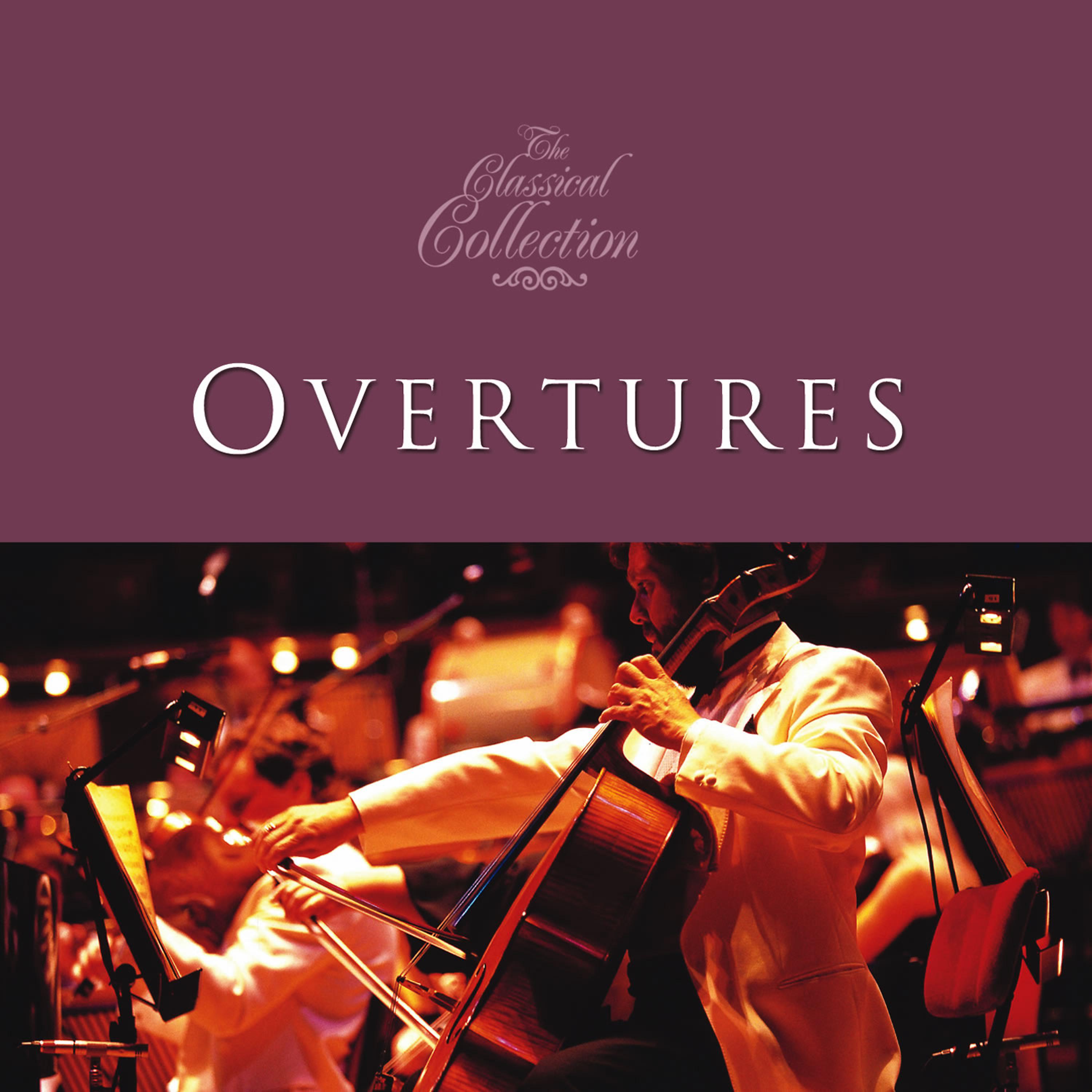 Постер альбома Classical Collections... Overtures