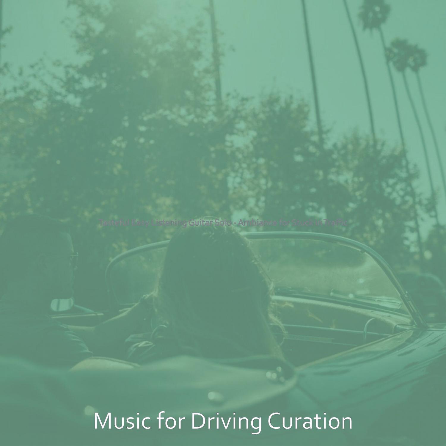 Music for Driving Curation - Astonishing Ambiance for Coming Home from Work