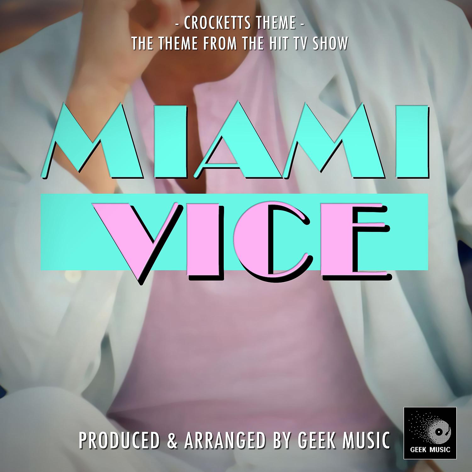 Постер альбома Crockets Theme (From "Miami Vice")