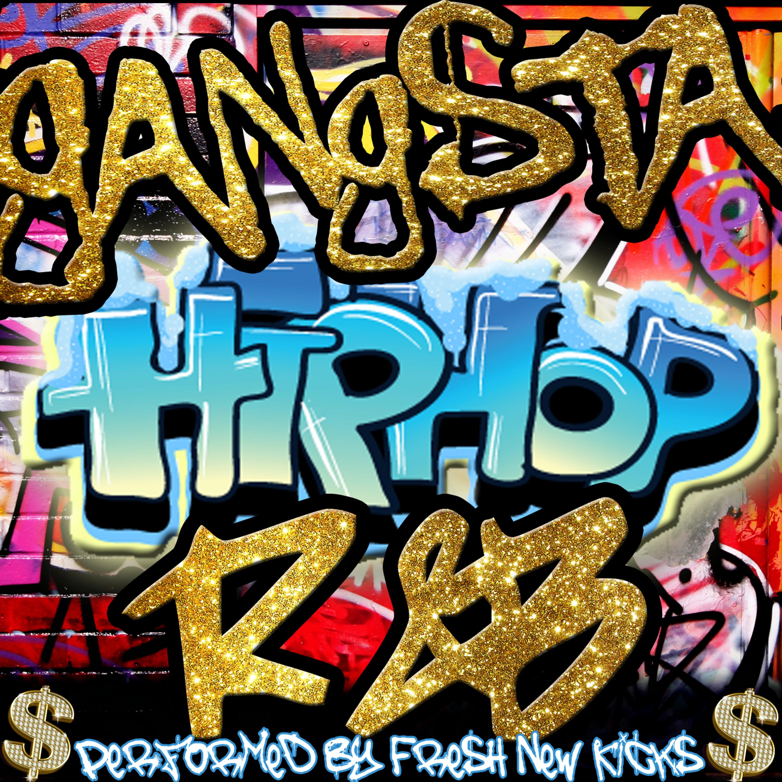 Постер альбома Gangsta Hip Hop R&B