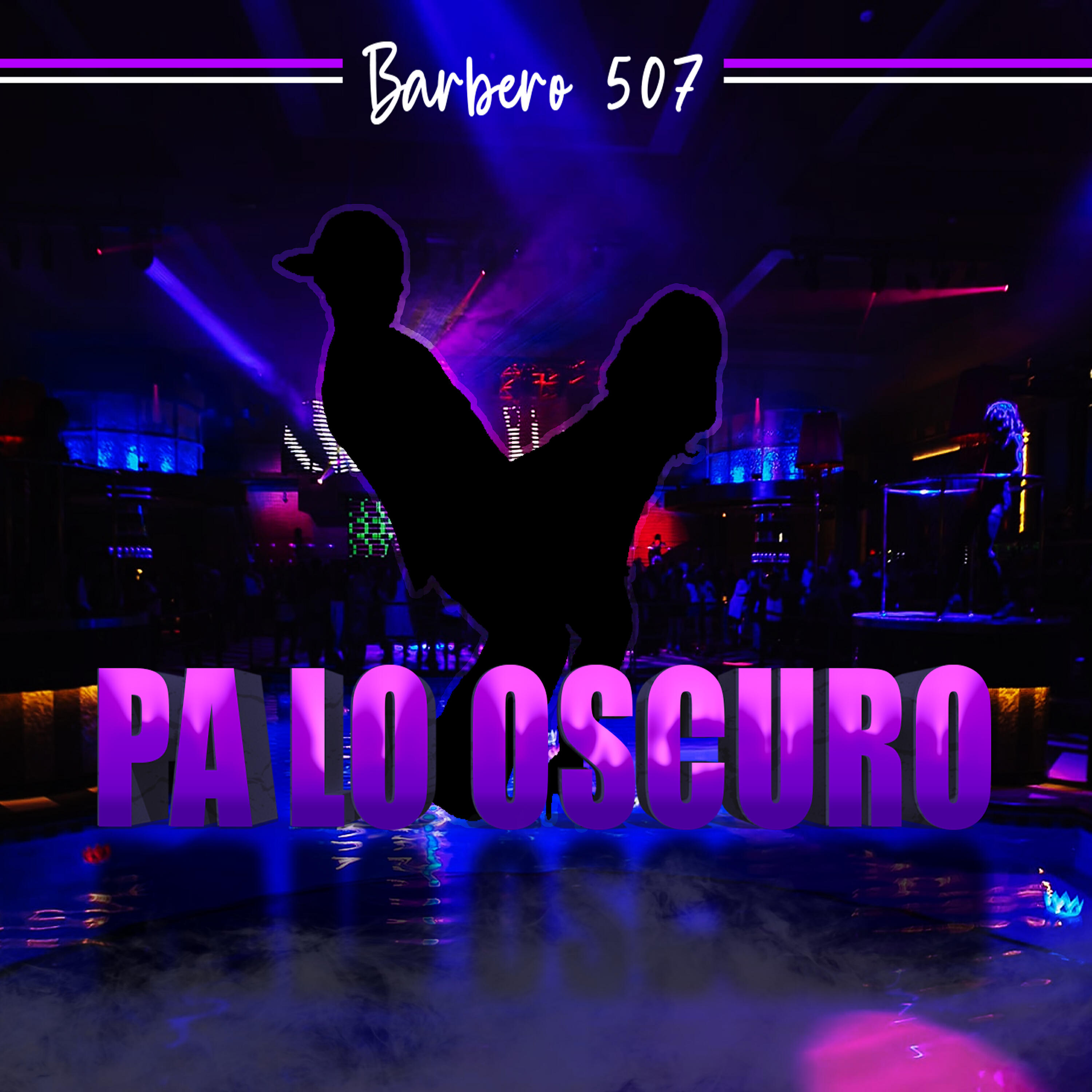 BARBERO 507 - Pa Lo Oscuro