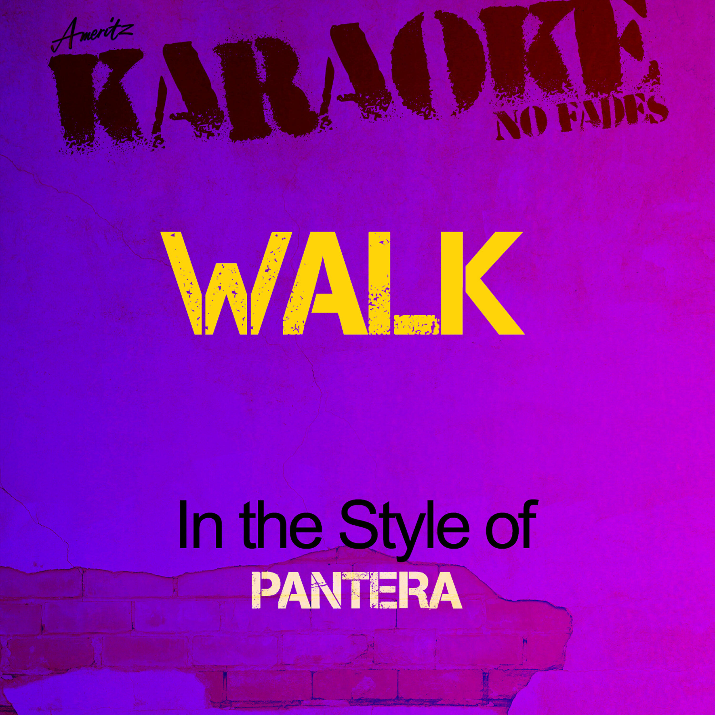 Ameritz Audio Karaoke - Walk (In the Style of Pantera) [Karaoke Version]
