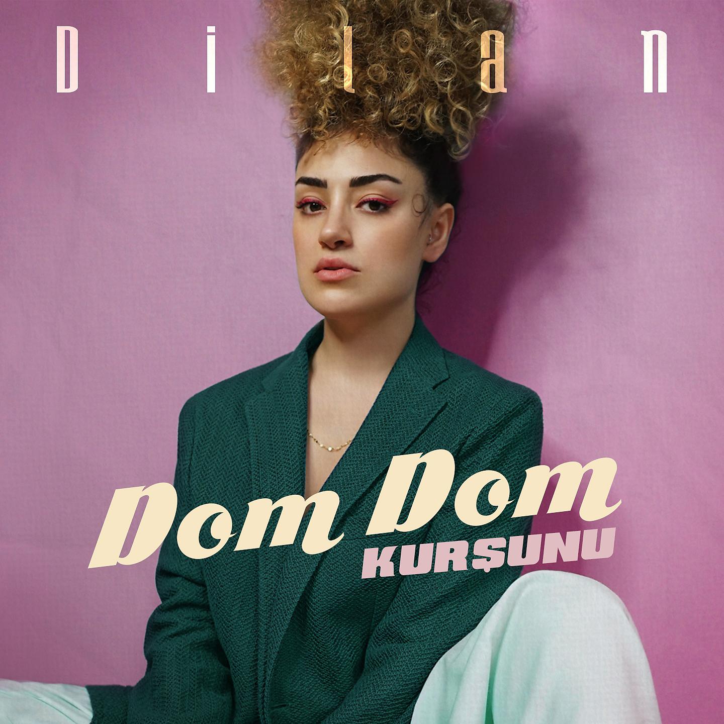 Постер альбома Dom Dom Kurşunu