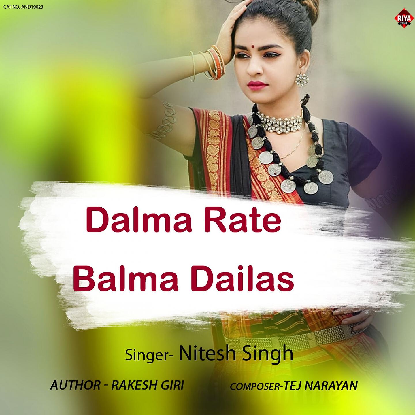 NItesh Singh - Dalma Rate Balma Dailas