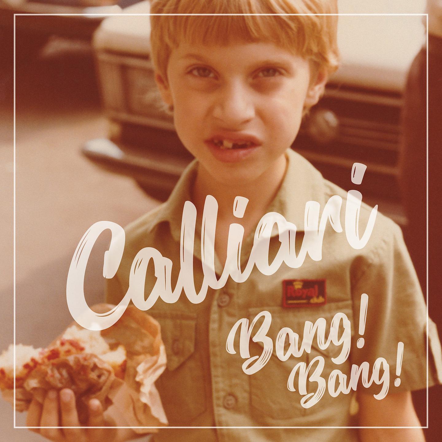 Постер альбома Calliari bang! Bang!