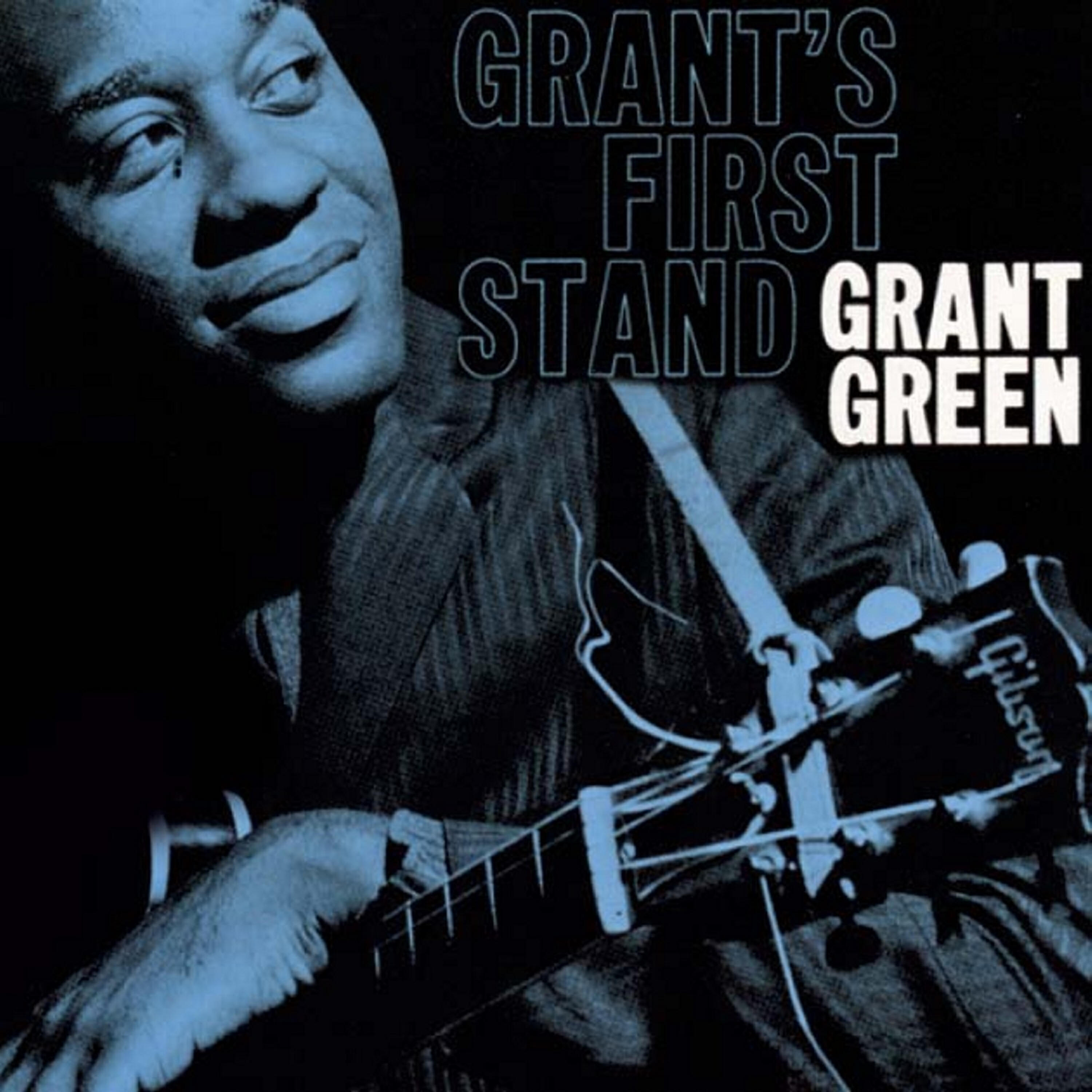 Grant Green - Baby's Minor Lope (First Stand)