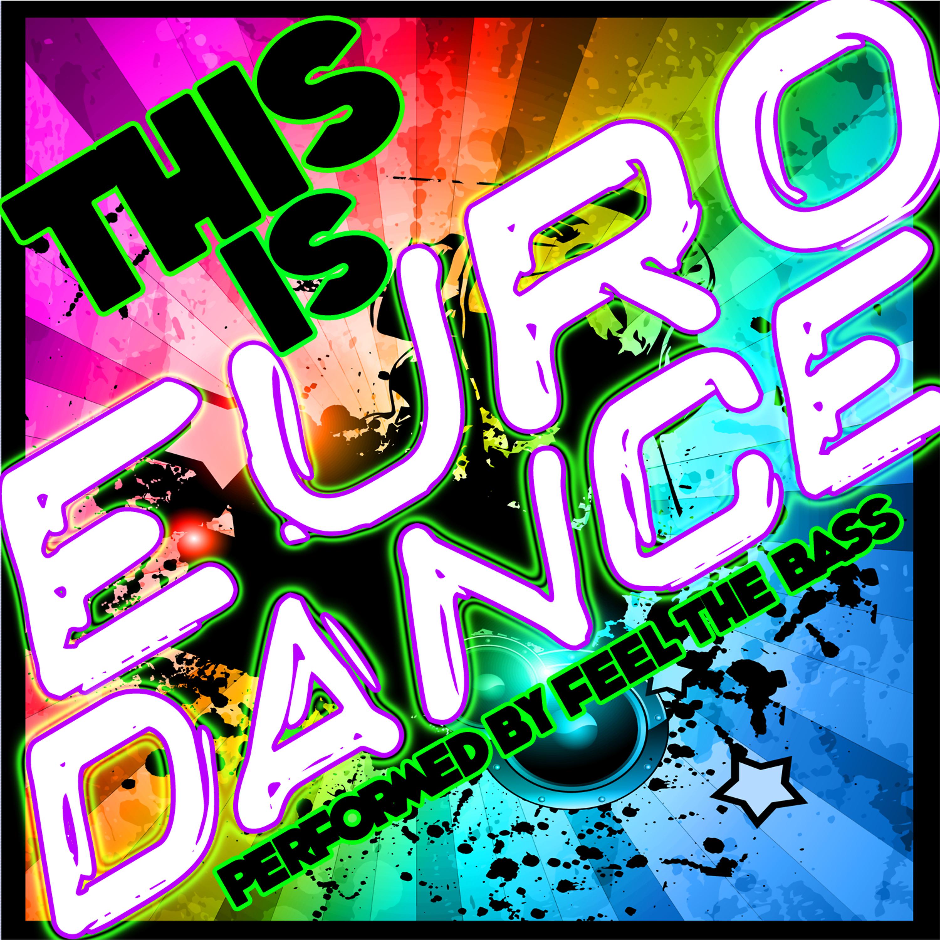 Постер альбома This Is Euro-Dance